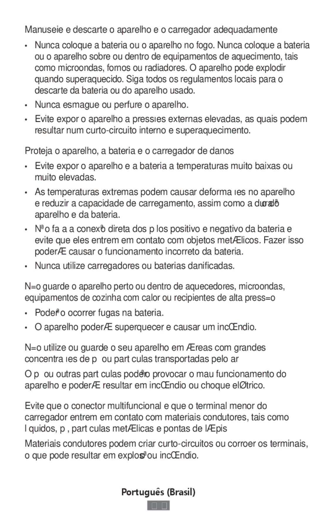 Samsung SM-A300FZKUXEH Manuseie e descarte o aparelho e o carregador adequadamente, Nunca esmague ou perfure o aparelho 