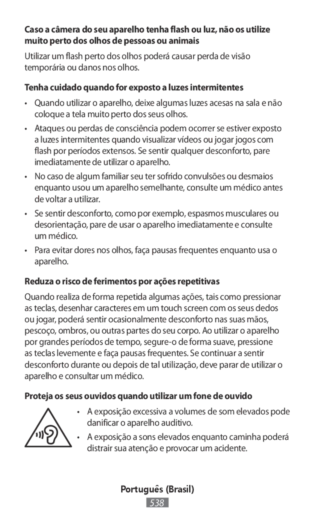 Samsung SM-T585NZBASER, SM-A300FZDDSEE, SM-A300FZDUMEO, SM-A300FZDUXEO Reduza o risco de ferimentos por ações repetitivas 