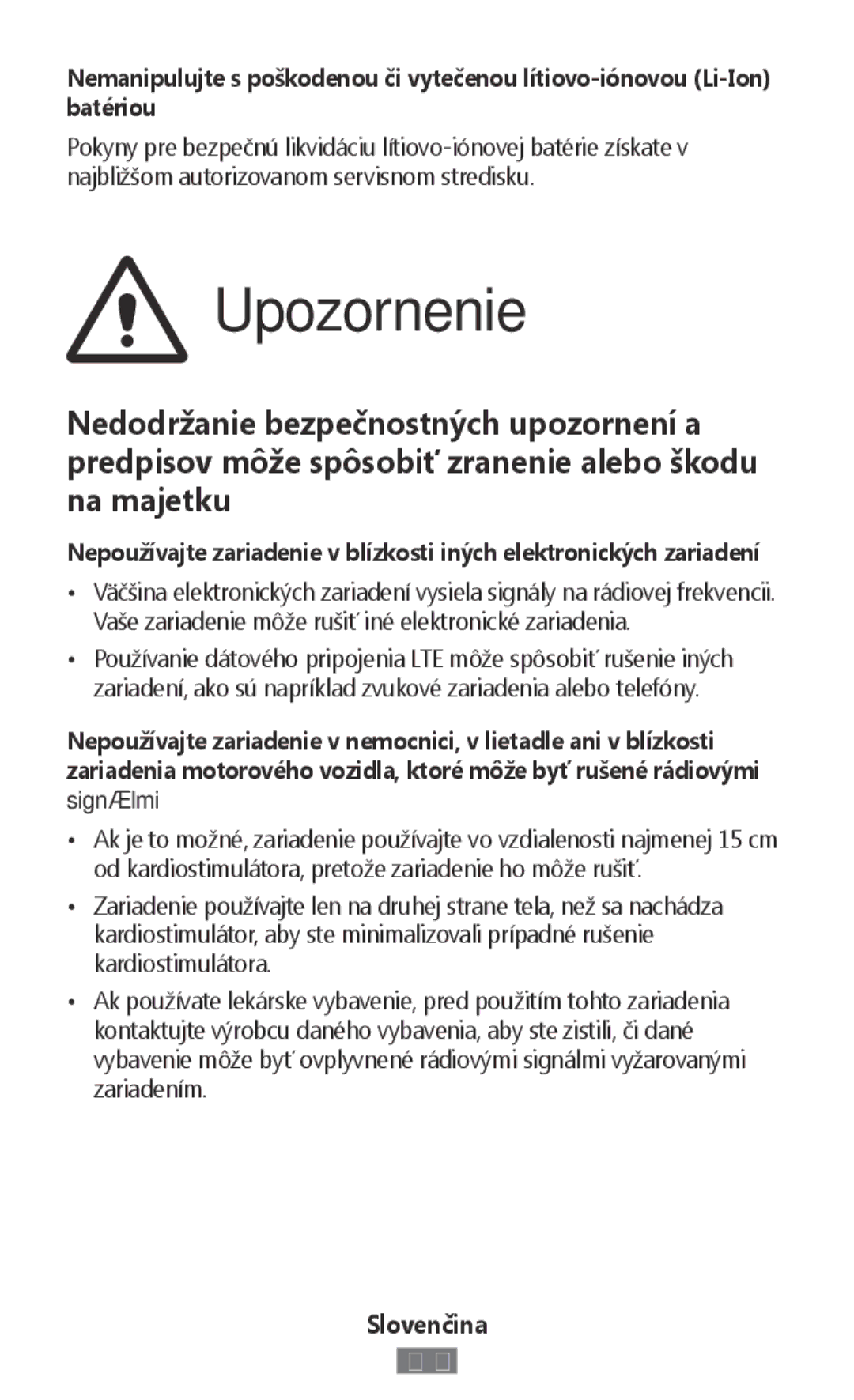 Samsung SM-A300FZSUSEB, SM-A300FZDDSEE, SM-A300FZDUMEO, SM-A300FZDUXEO, SM-A300FZWUVGR, SM-A300FZWUTCL manual Upozornenie 