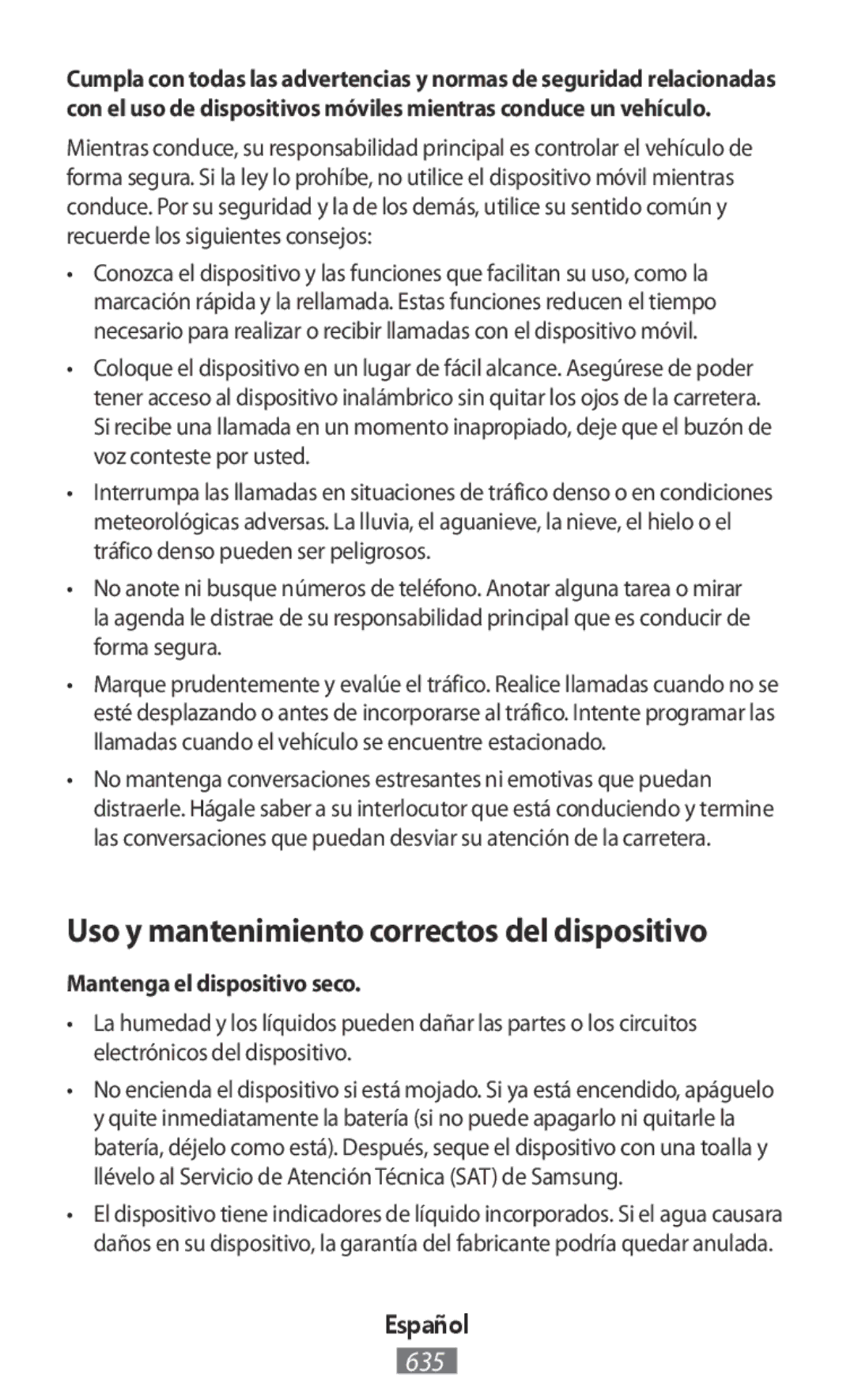 Samsung SM-A300FZKUPRT, SM-A300FZDDSEE manual Uso y mantenimiento correctos del dispositivo, Mantenga el dispositivo seco 