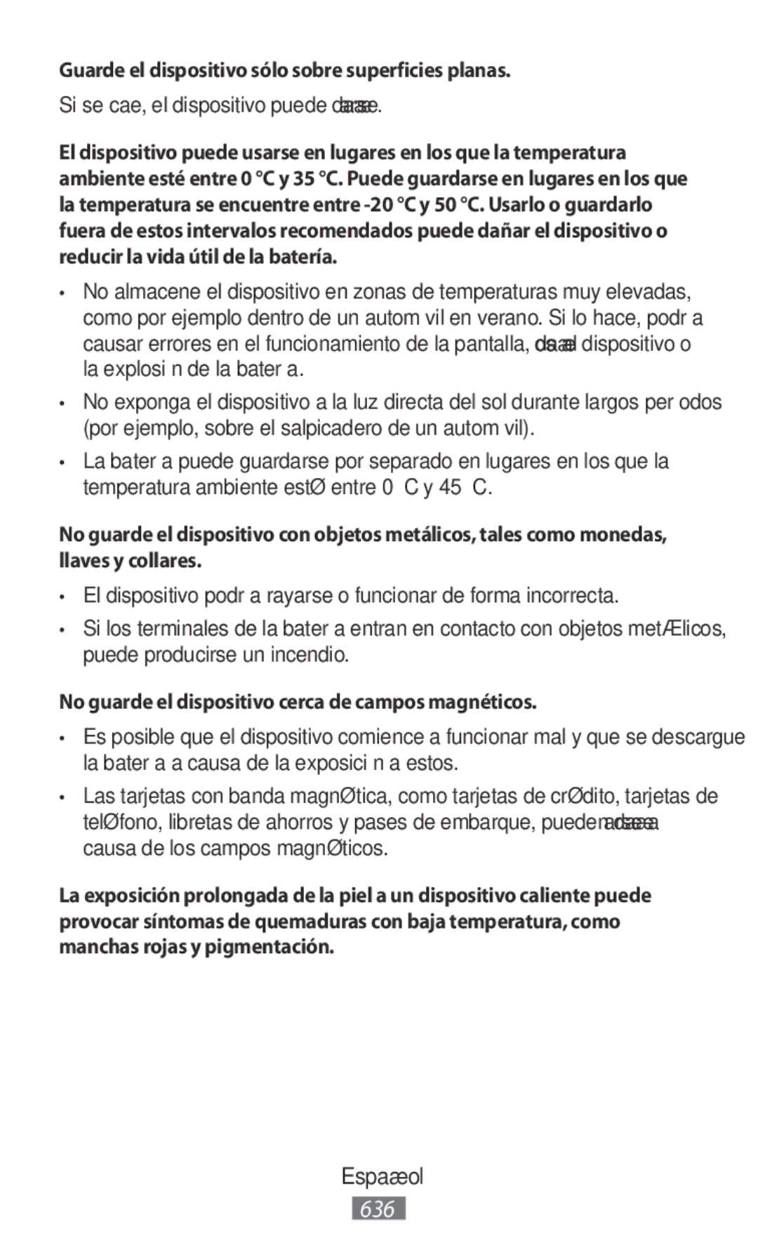 Samsung SM-A300FZKUITV manual Guarde el dispositivo sólo sobre superficies planas, Si se cae, el dispositivo puede dañarse 