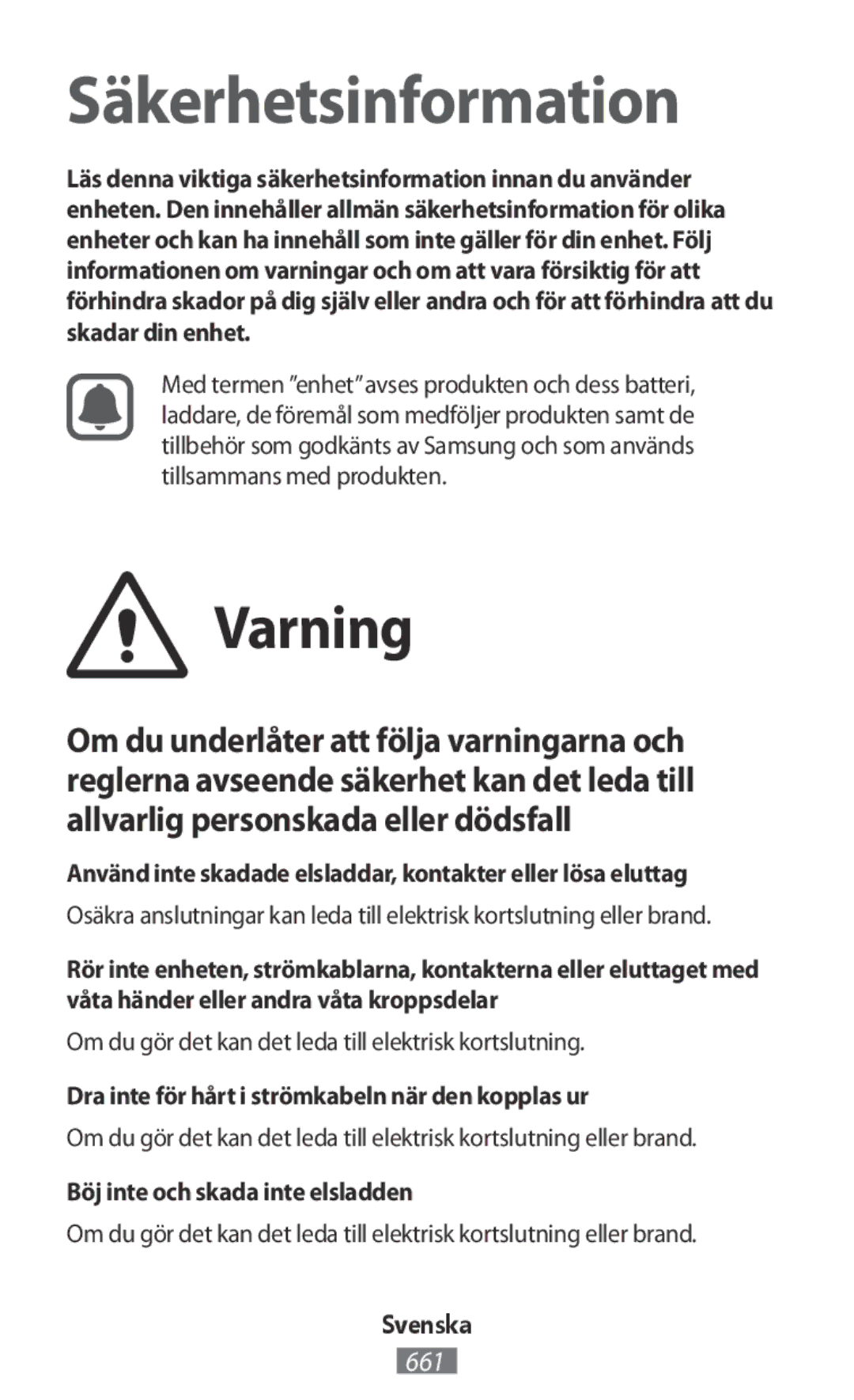 Samsung SM-A300FZKUIDE, SM-A300FZDDSEE manual Varning, Använd inte skadade elsladdar, kontakter eller lösa eluttag, Svenska 