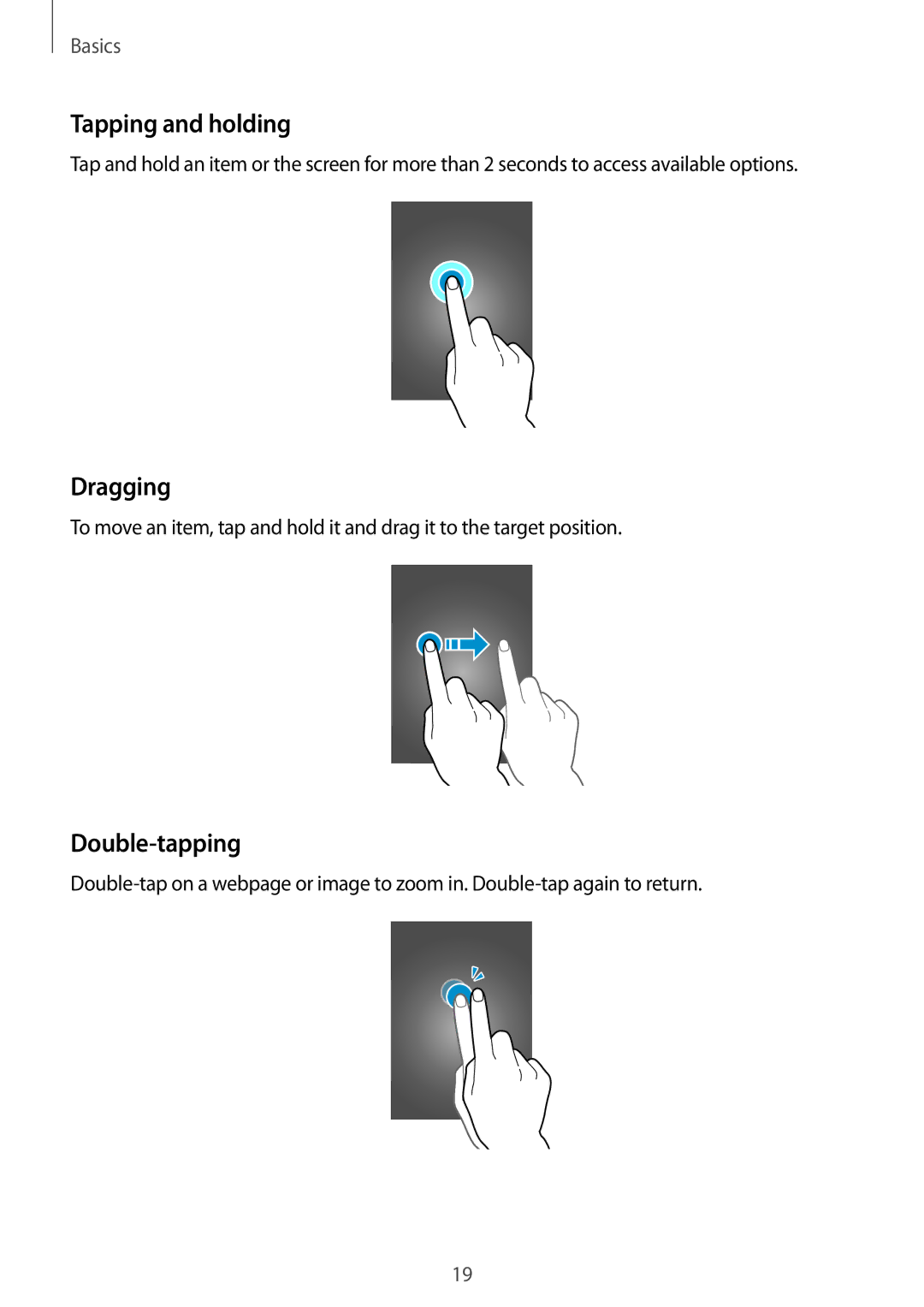 Samsung SM-A300FZSUIDE, SM-A300FZDDSEE, SM-A300FZDUMEO, SM-A300FZDUXEO manual Tapping and holding, Dragging, Double-tapping 