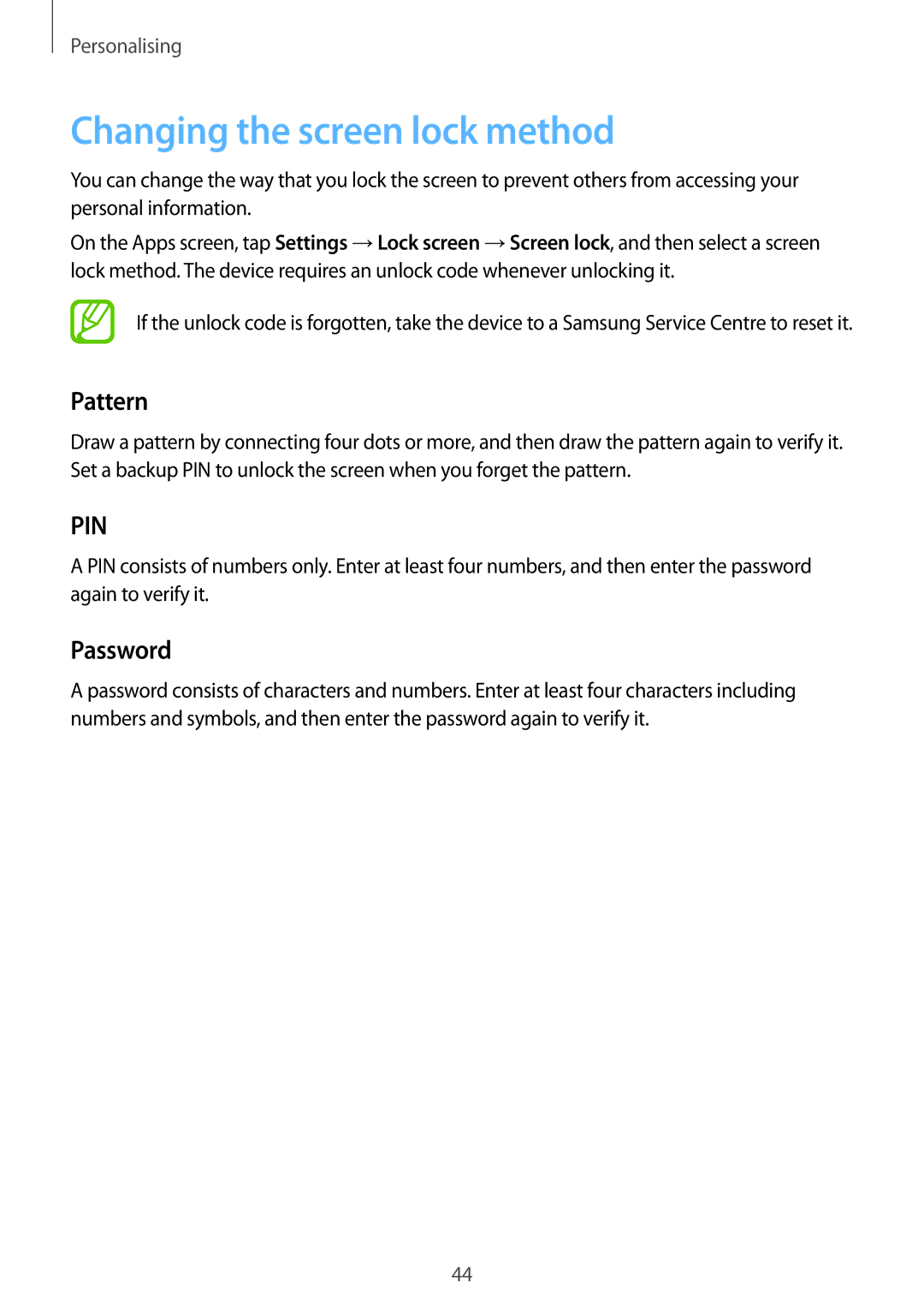 Samsung SM-A300FZKUVD2, SM-A300FZDDSEE, SM-A300FZDUMEO, SM-A300FZDUXEO Changing the screen lock method, Pattern, Password 