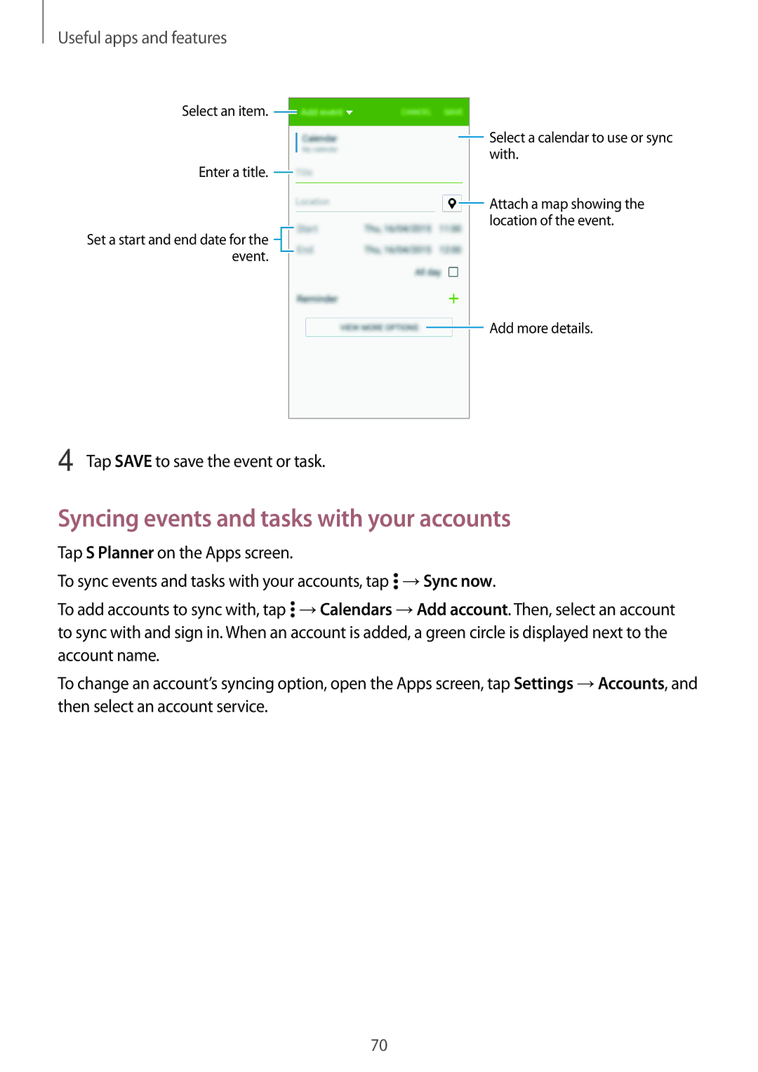 Samsung SM-A300FZKUFTM, SM-A300FZDDSEE manual Syncing events and tasks with your accounts, Useful apps and features 