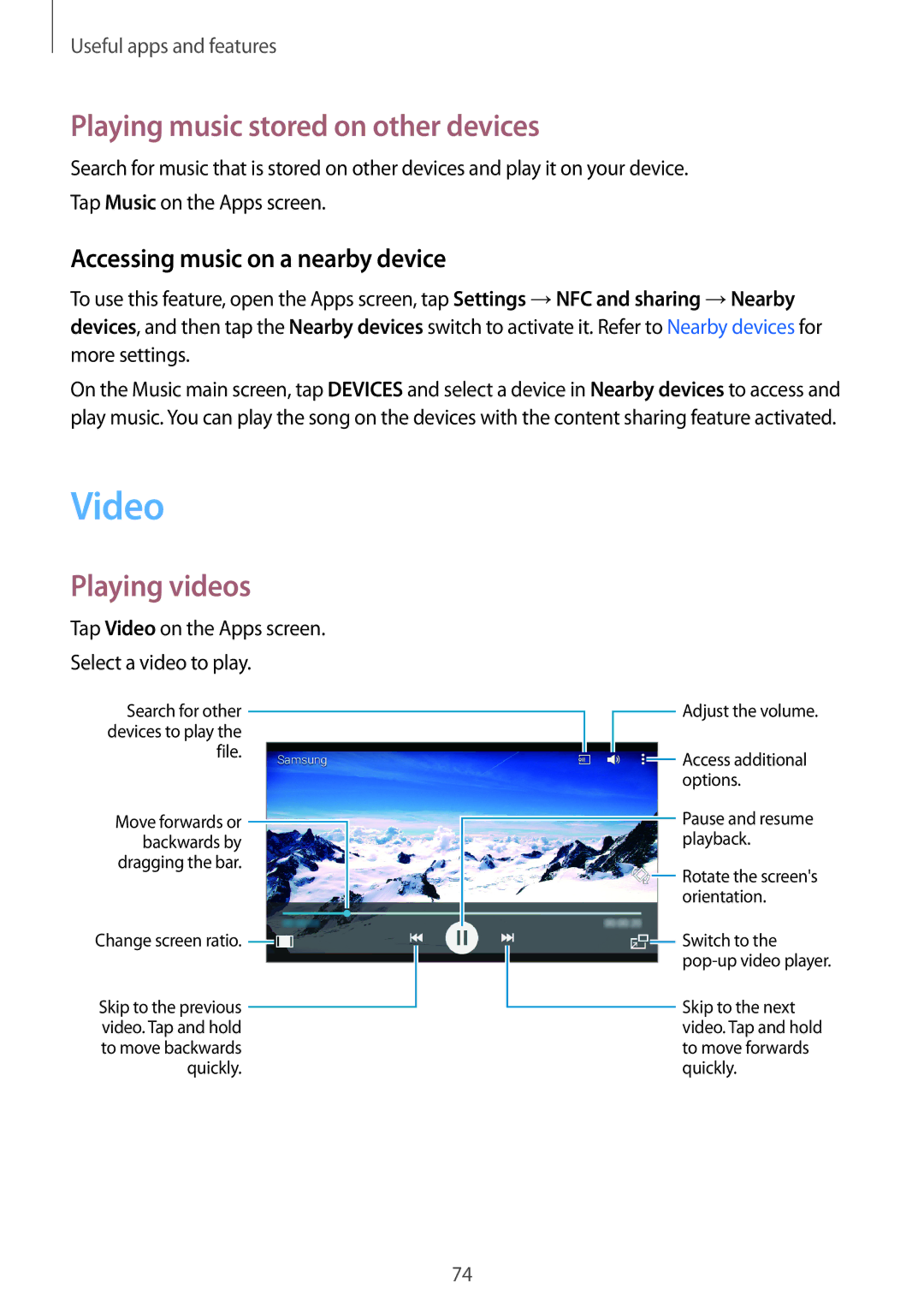 Samsung SM-A300FZKUPRT Video, Playing music stored on other devices, Playing videos, Accessing music on a nearby device 