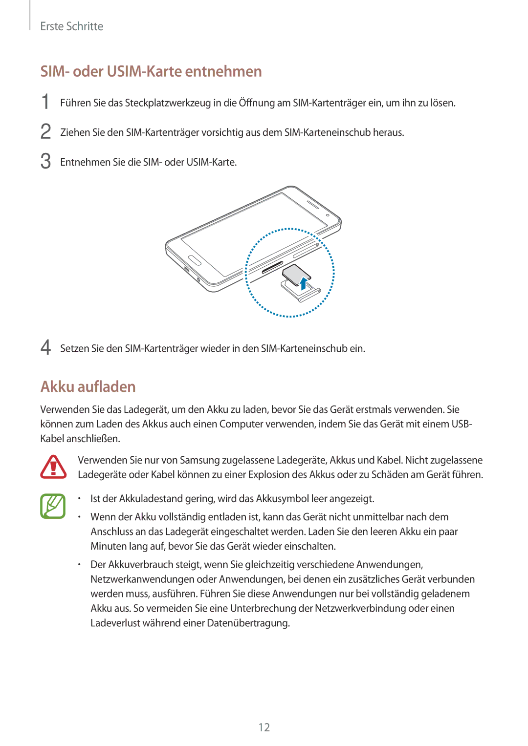 Samsung SM-A300FZKUVIA, SM-A300FZDDSEE, SM-A300FZDUMEO, SM-A300FZDUXEO manual SIM- oder USIM-Karte entnehmen, Akku aufladen 