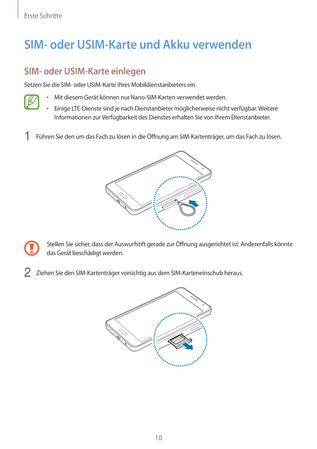 Samsung SM-A300FZWUDBT, SM-A300FZDDSEE manual SIM- oder USIM-Karte und Akku verwenden, SIM- oder USIM-Karte einlegen 