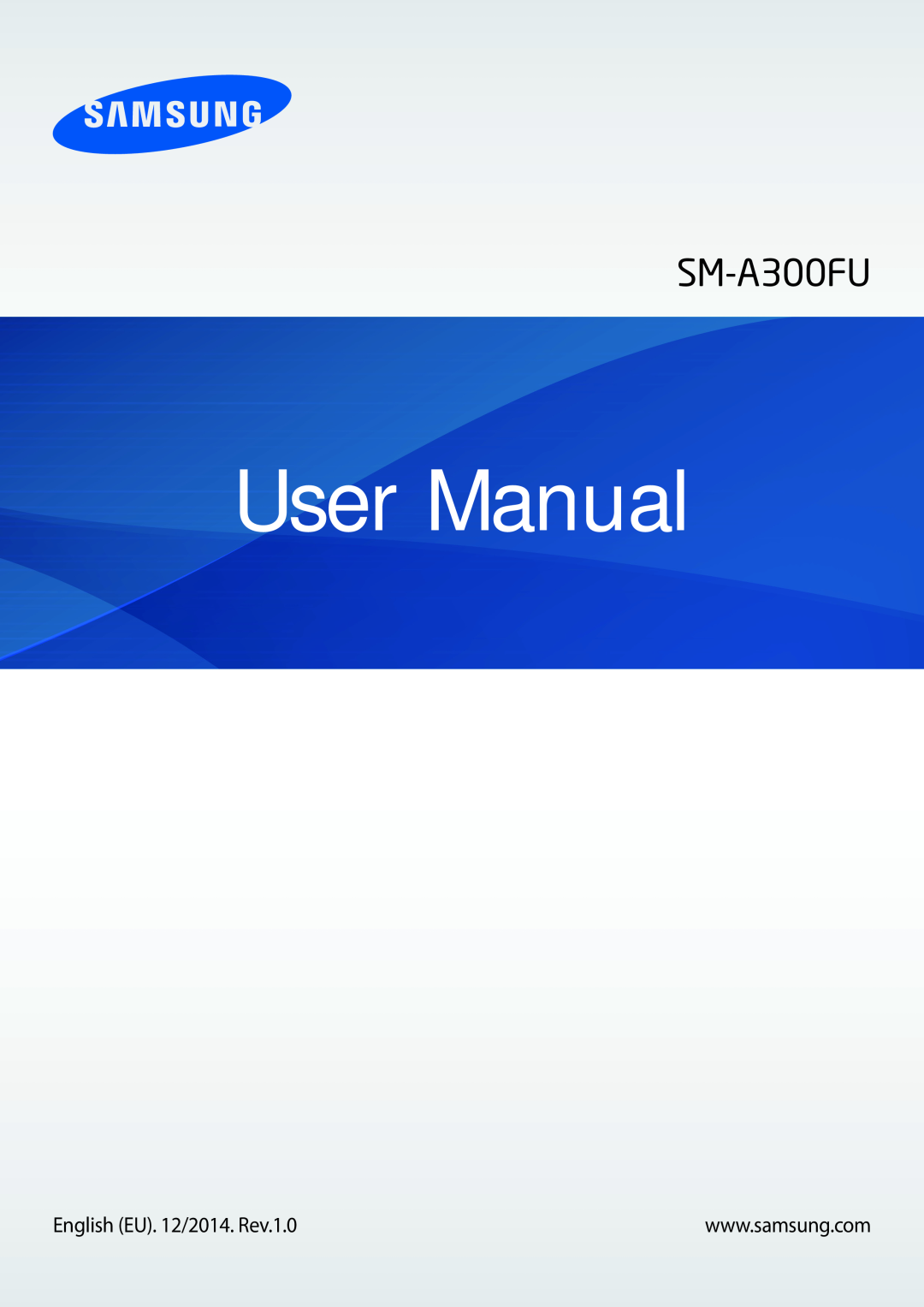 Samsung SM-A300FZDUMEO, SM-A300FZDDSEE, SM-A300FZDUXEO, SM-A300FZWUVGR, SM-A300FZWUTCL manual User Manual, SM-A300FU 