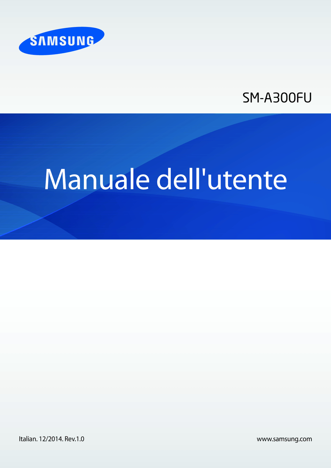 Samsung SM-A300FZWUDBT, SM-A300FZDUXEO, SM-A300FZKUDBT, SM-A300FZSUIDE, SM-A300FZWUDPL manual Manuale dellutente 