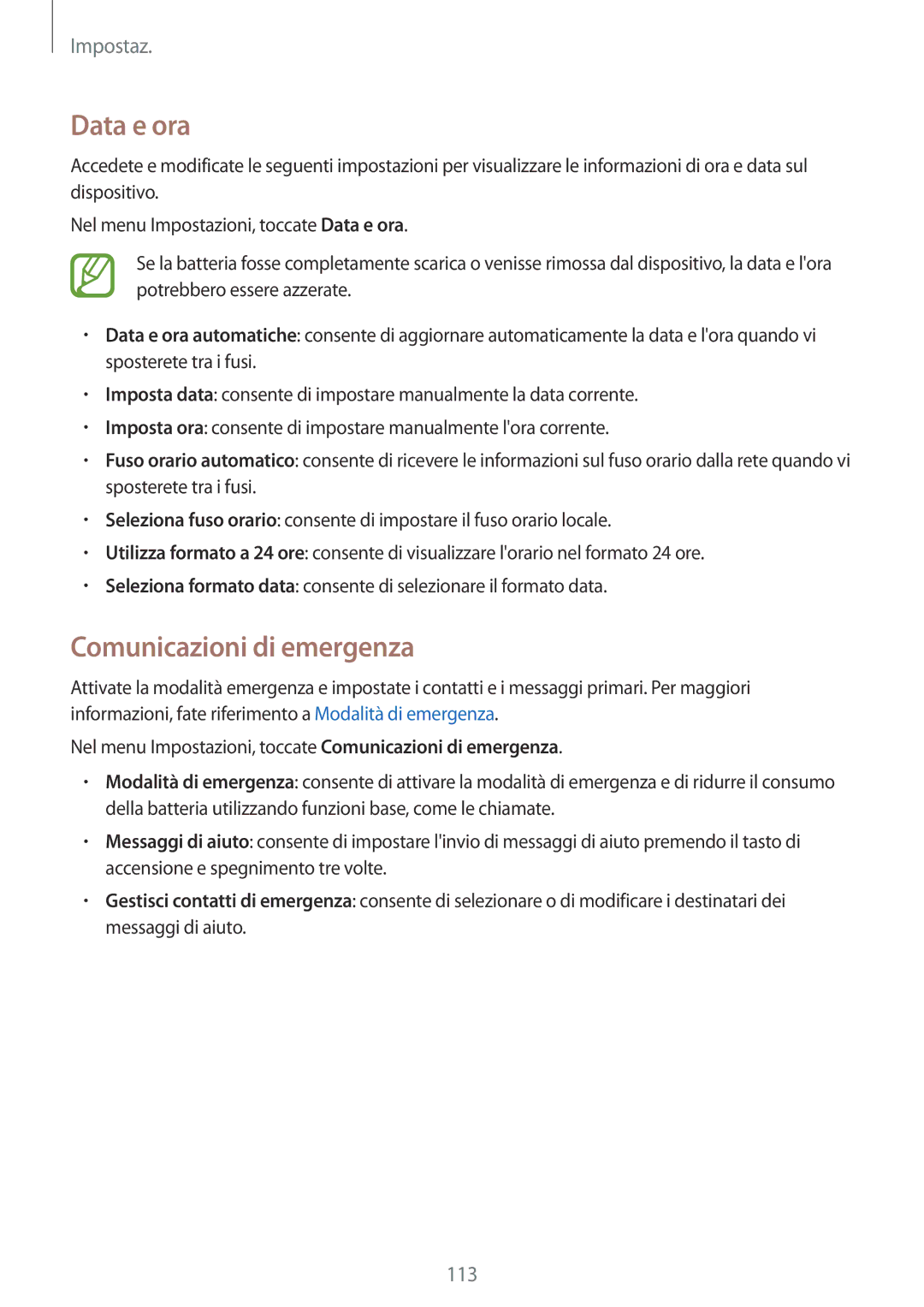 Samsung SM-A300FZKUAUT, SM-A300FZDUXEO, SM-A300FZWUDBT, SM-A300FZKUDBT, SM-A300FZSUIDE Data e ora, Comunicazioni di emergenza 