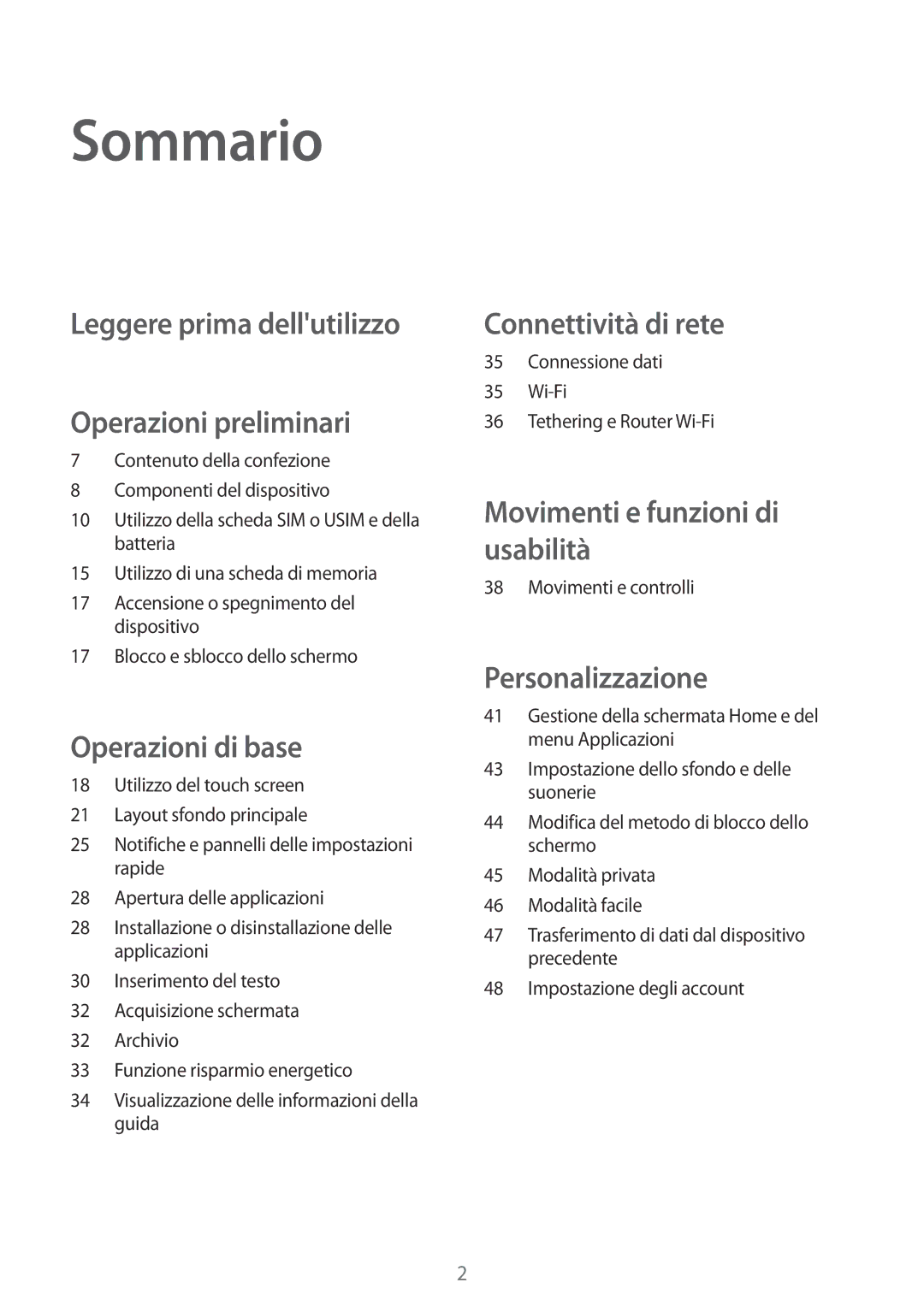 Samsung SM-A300FZKUDBT, SM-A300FZDUXEO, SM-A300FZWUDBT manual Sommario, Leggere prima dellutilizzo Operazioni preliminari 