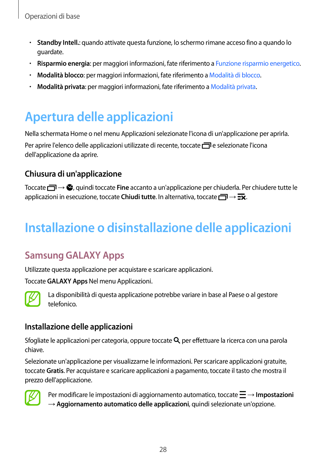 Samsung SM-A300FZKUPLS, SM-A300FZDUXEO manual Apertura delle applicazioni, Samsung Galaxy Apps, Chiusura di unapplicazione 