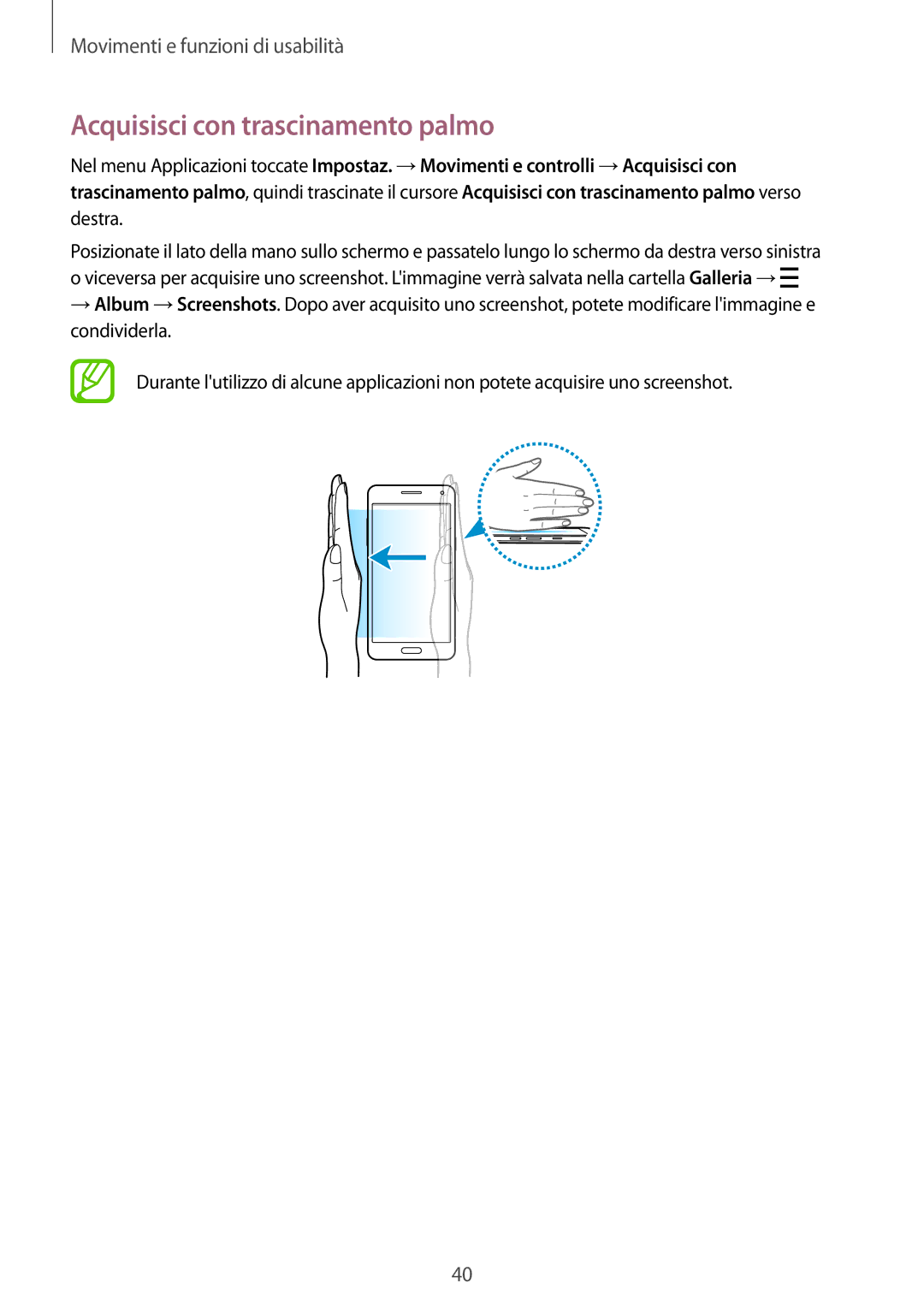 Samsung SM-A300FZDDAUT, SM-A300FZDUXEO, SM-A300FZWUDBT, SM-A300FZKUDBT manual Acquisisci con trascinamento palmo, Destra 