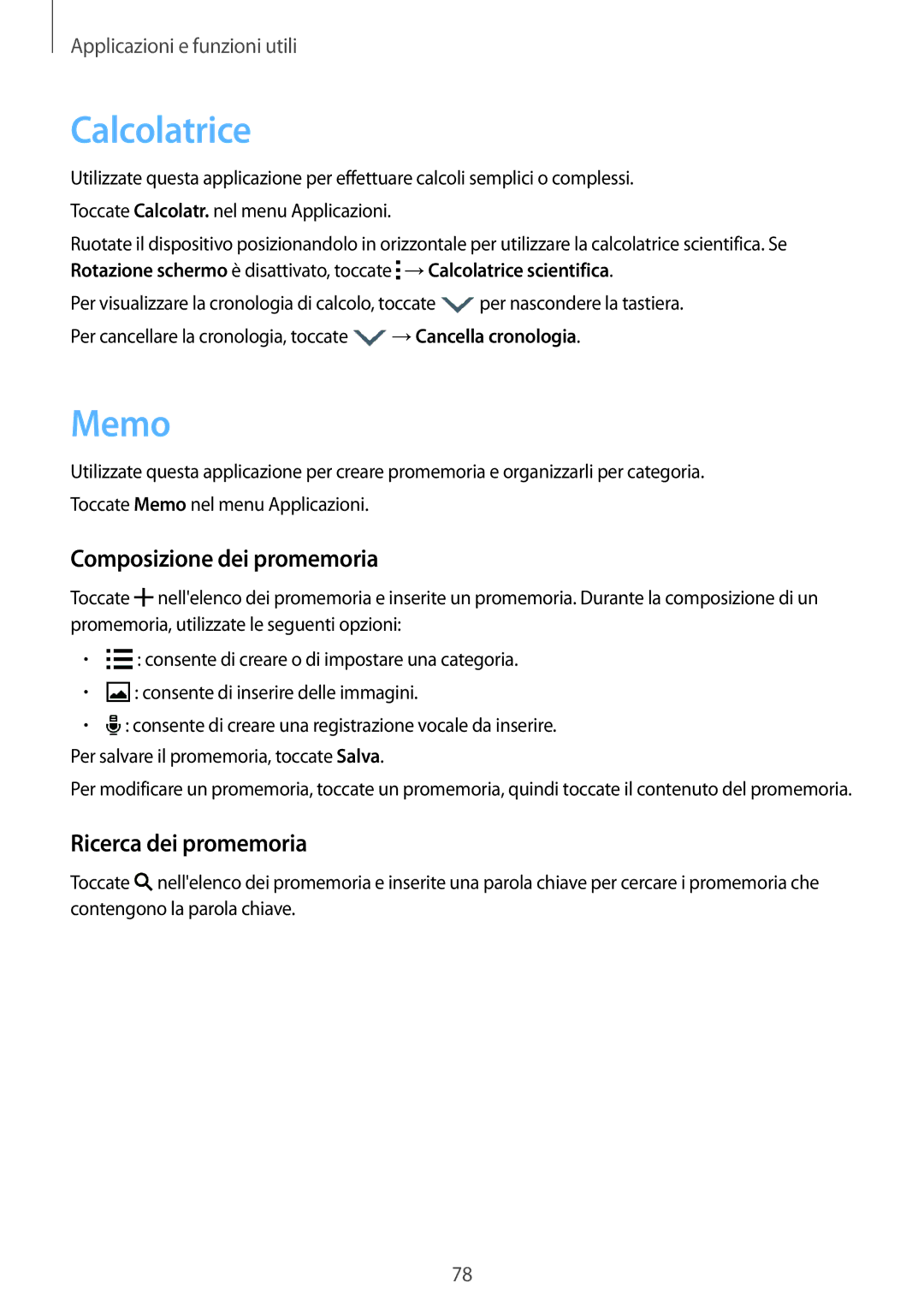 Samsung SM-A300FZDUITV, SM-A300FZDUXEO manual Calcolatrice, Memo, Composizione dei promemoria, Ricerca dei promemoria 