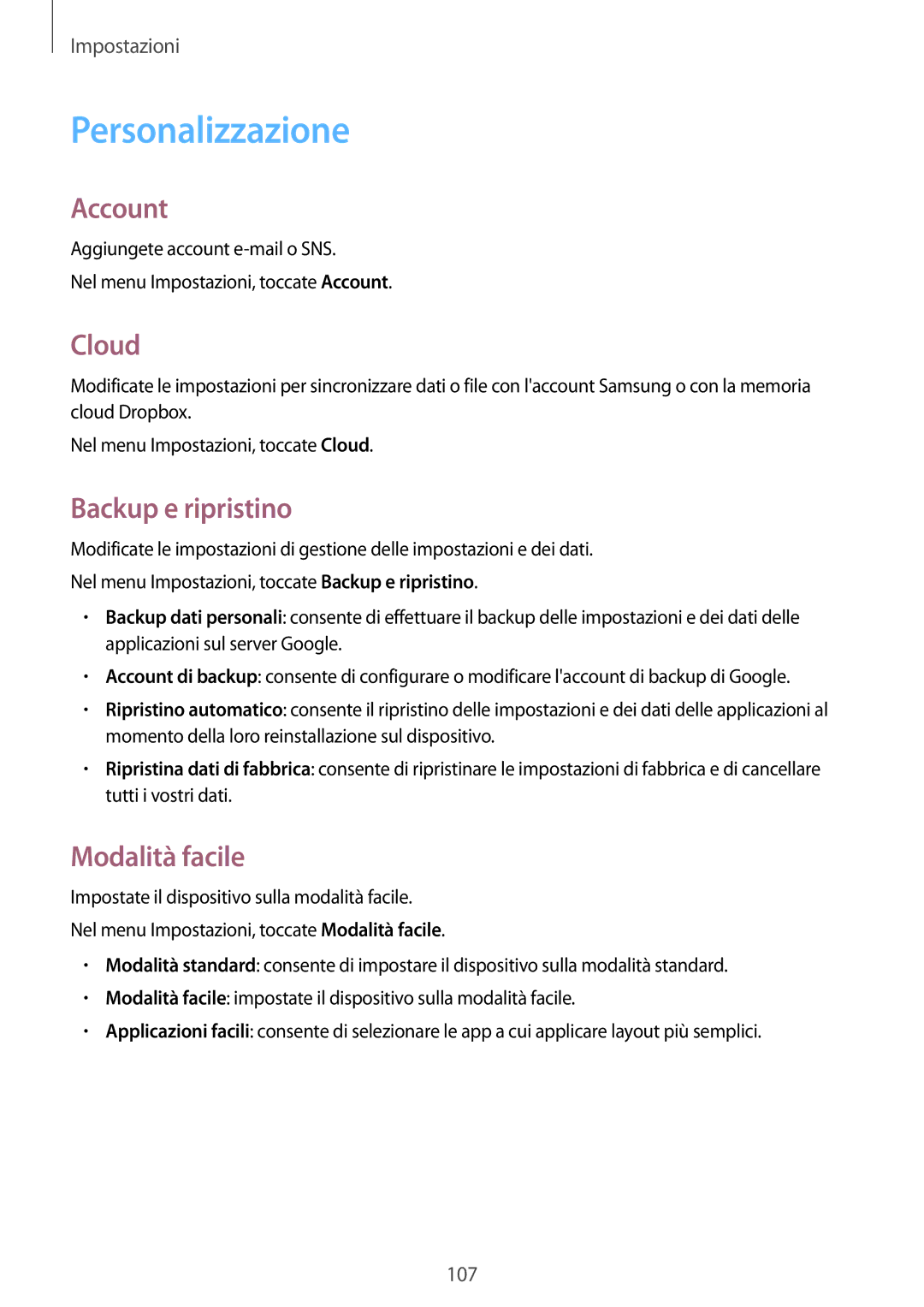 Samsung SM-A300FZKUSWC, SM-A300FZDUXEO manual Personalizzazione, Account, Cloud, Backup e ripristino, Modalità facile 