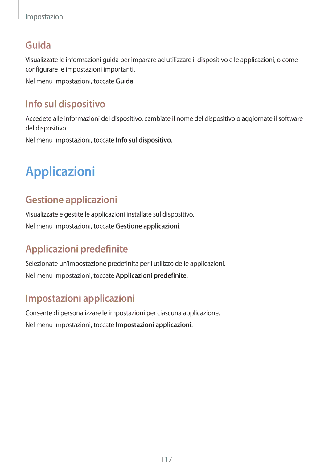 Samsung SM-A300FZKULUX, SM-A300FZDUXEO, SM-A300FZWUDBT, SM-A300FZKUDBT, SM-A300FZSUIDE, SM-A300FZWUDPL manual Applicazioni 