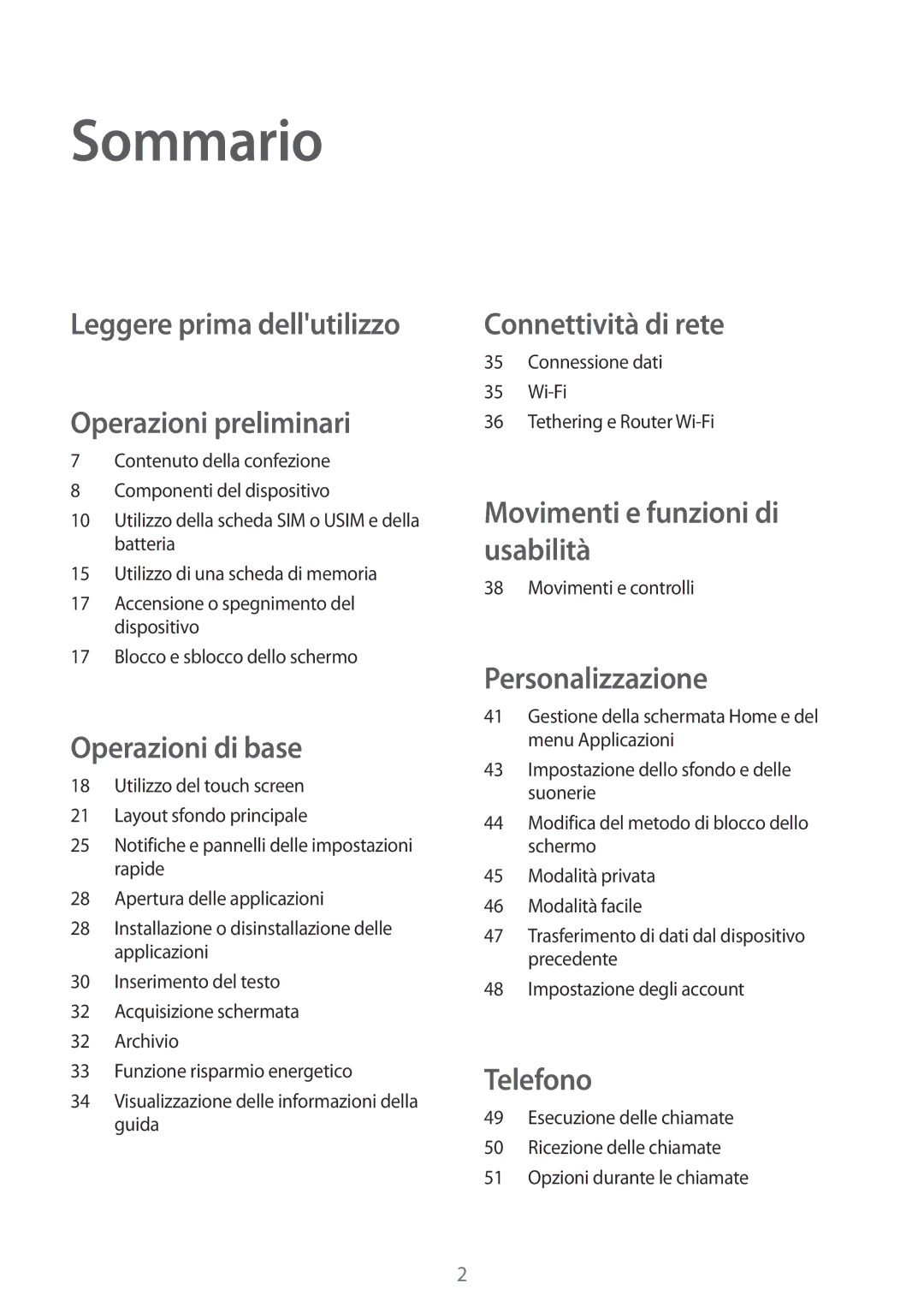 Samsung SM-A300FZKUDBT, SM-A300FZDUXEO, SM-A300FZWUDBT manual Sommario, Leggere prima dellutilizzo Operazioni preliminari 