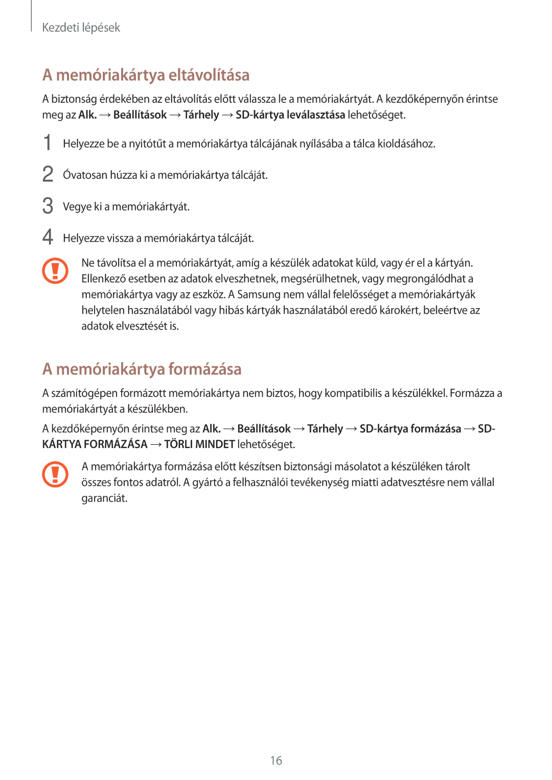 Samsung SM-A300FZWUDDE, SM-A300FZDUXEO, SM-A300FZWUVGR, SM-A300FZWUATO Memóriakártya eltávolítása, Memóriakártya formázása 