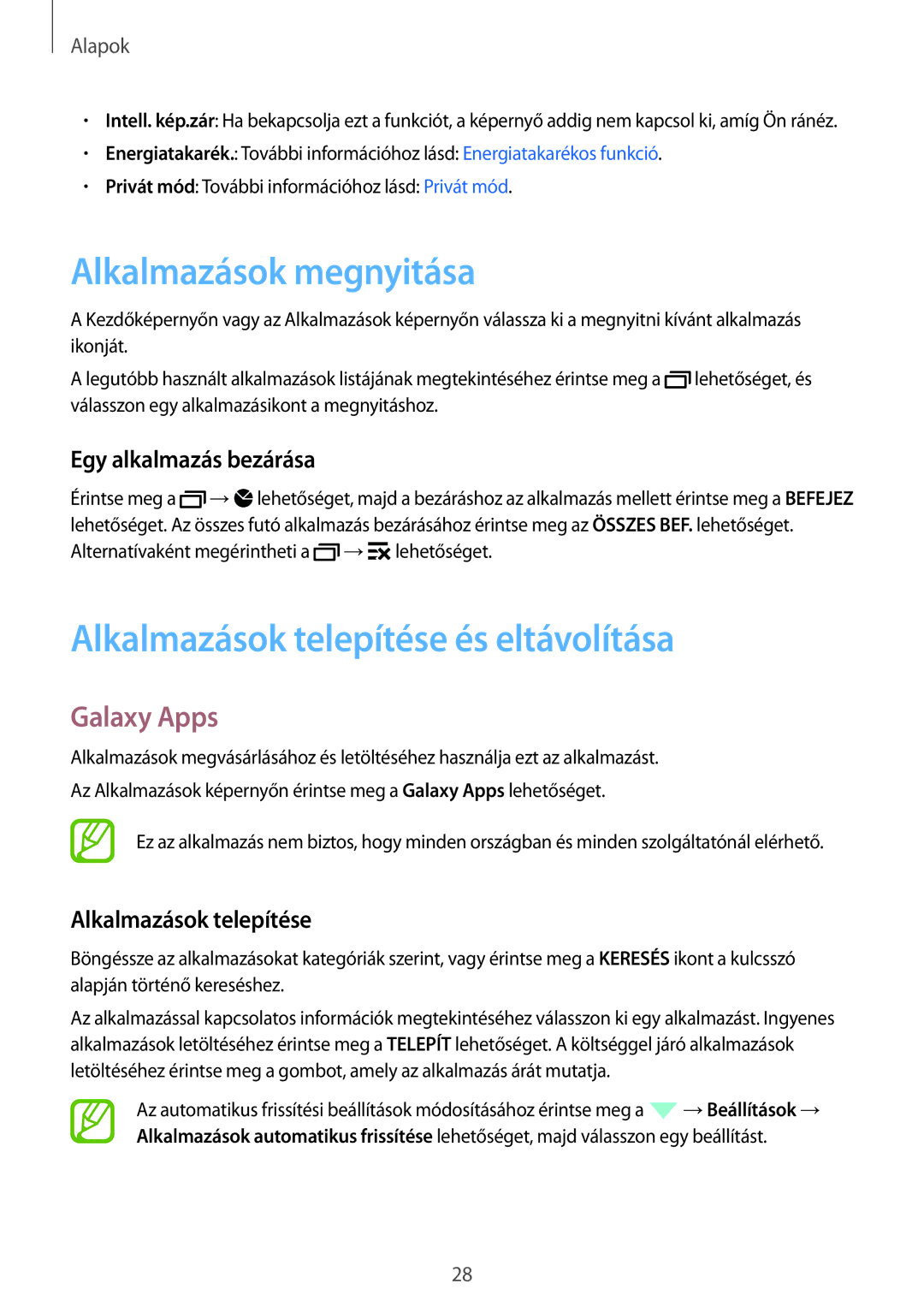 Samsung SM-A300FZKUEUR, SM-A300FZDUXEO manual Alkalmazások megnyitása, Alkalmazások telepítése és eltávolítása, Galaxy Apps 