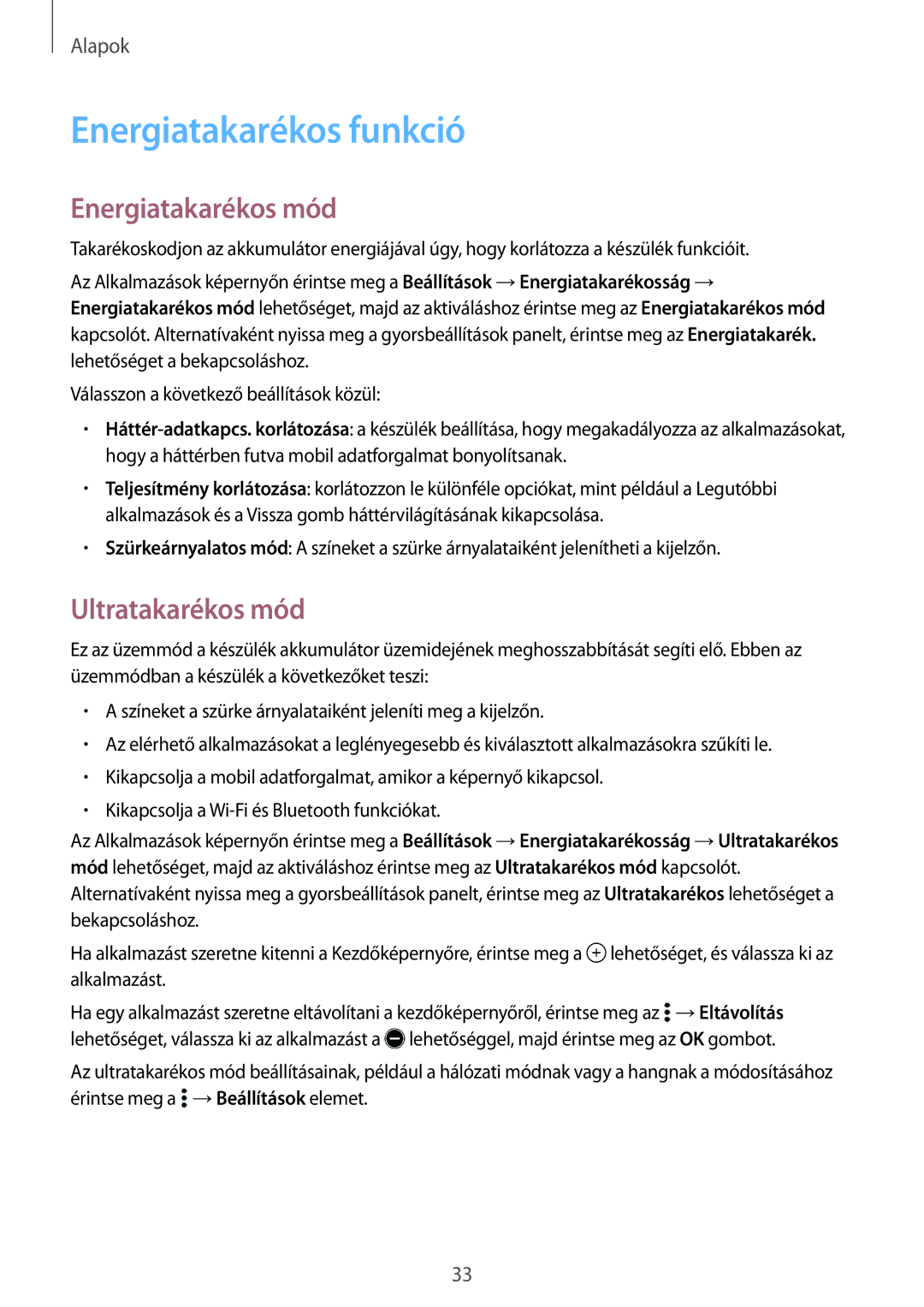 Samsung SM-A300FZKUAUT, SM-A300FZDUXEO, SM-A300FZWUVGR Energiatakarékos funkció, Energiatakarékos mód, Ultratakarékos mód 