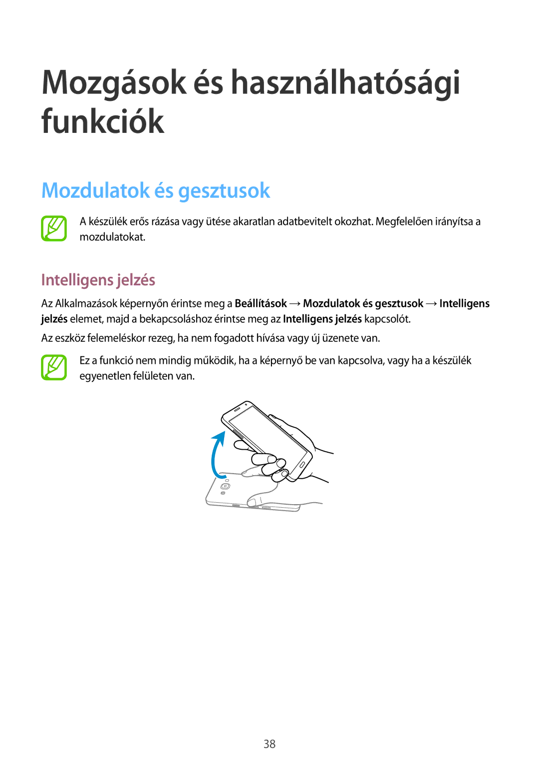 Samsung SM-A300FZKUDPL, SM-A300FZDUXEO, SM-A300FZWUVGR, SM-A300FZWUATO manual Mozdulatok és gesztusok, Intelligens jelzés 