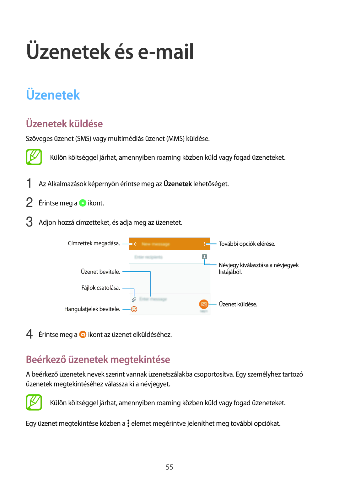 Samsung SM-A300FZSUVDC, SM-A300FZDUXEO, SM-A300FZWUVGR Üzenetek és e-mail, Üzenetek küldése, Beérkező üzenetek megtekintése 