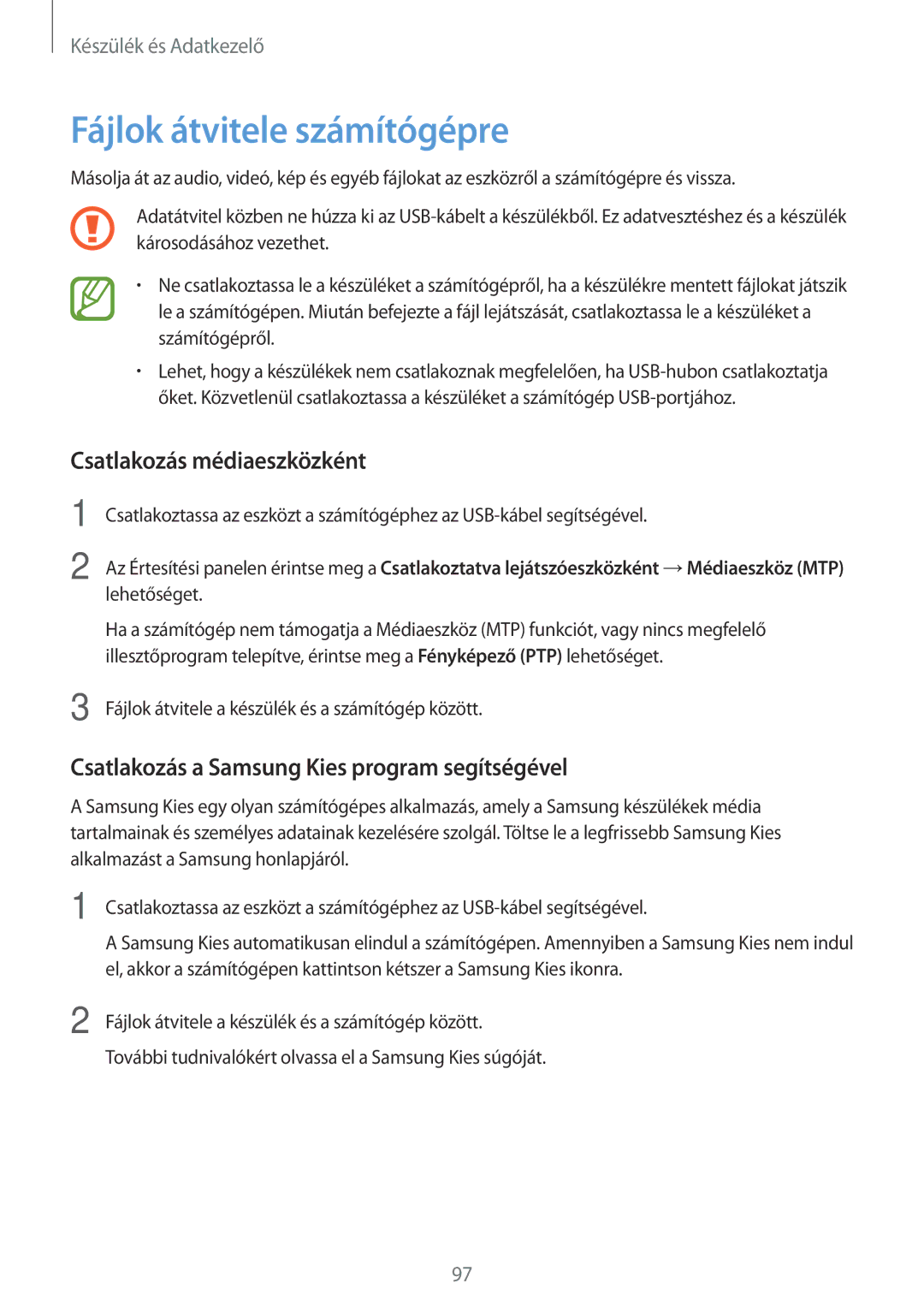 Samsung SM2A300FZWUETL, SM-A300FZDUXEO, SM-A300FZWUVGR manual Fájlok átvitele számítógépre, Csatlakozás médiaeszközként 