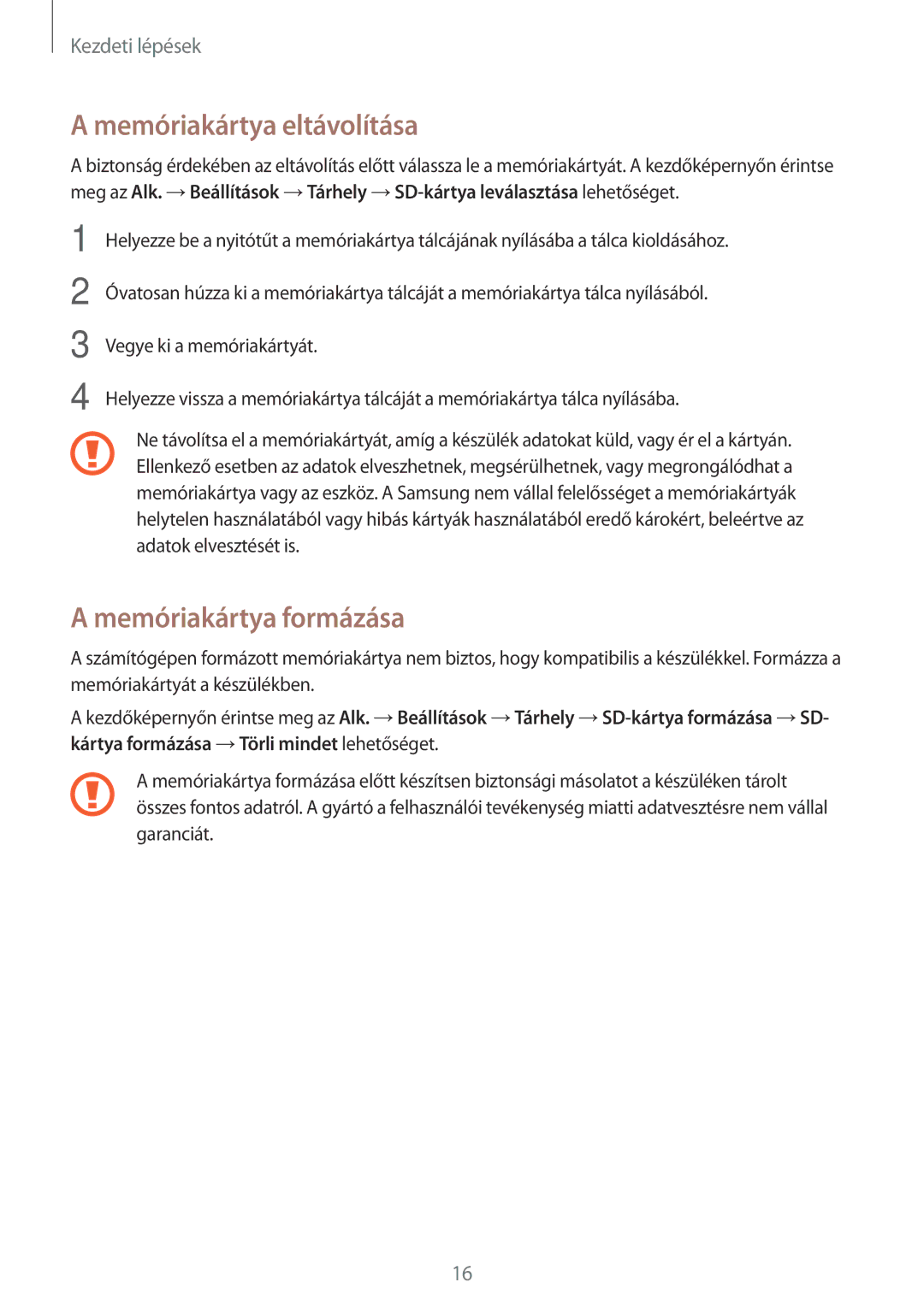 Samsung SM-A300FZWUDDE, SM-A300FZDUXEO, SM-A300FZWUVGR, SM-A300FZWUATO Memóriakártya eltávolítása, Memóriakártya formázása 