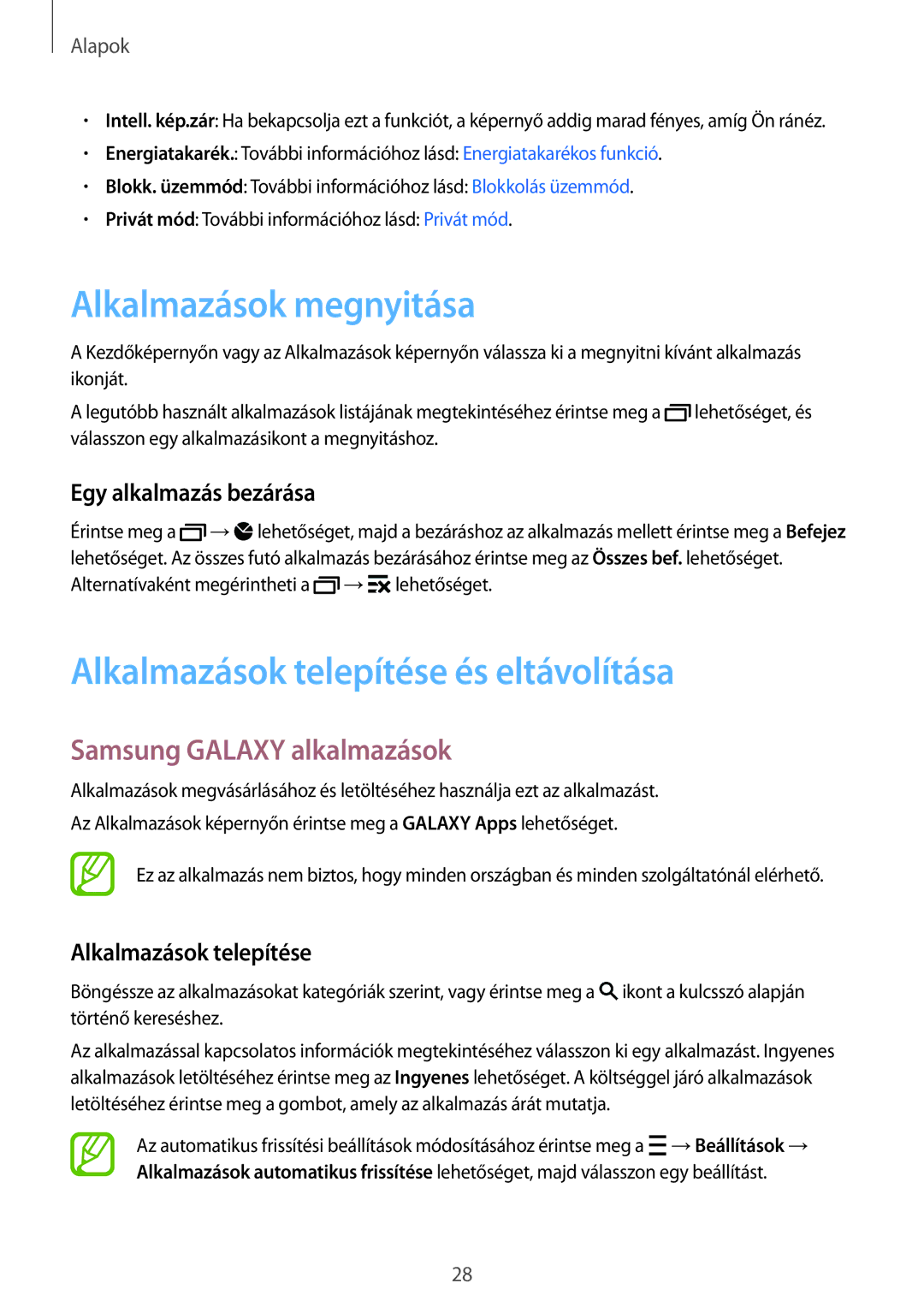 Samsung SM-A300FZKUEUR manual Alkalmazások megnyitása, Alkalmazások telepítése és eltávolítása, Samsung Galaxy alkalmazások 