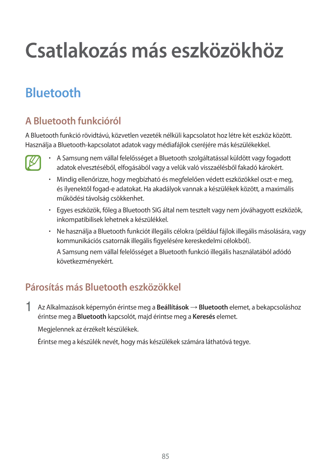 Samsung SM-A300FZKUVDH, SM-A300FZDUXEO, SM-A300FZWUVGR manual Bluetooth funkcióról, Párosítás más Bluetooth eszközökkel 