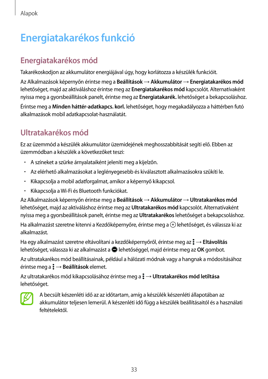 Samsung SM-A300FZKUAUT, SM-A300FZDUXEO, SM-A300FZWUVGR Energiatakarékos funkció, Energiatakarékos mód, Ultratakarékos mód 