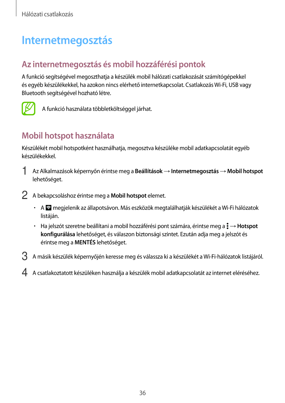 Samsung SM-A300FZWUSWC manual Internetmegosztás, Az internetmegosztás és mobil hozzáférési pontok, Mobil hotspot használata 