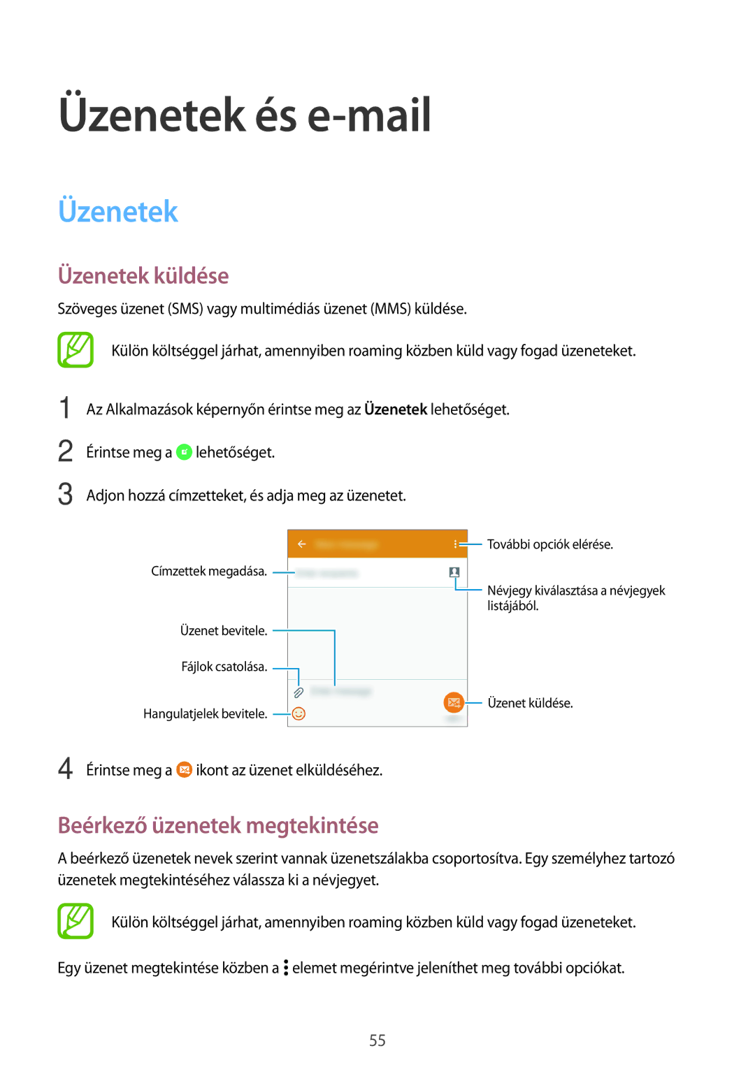 Samsung SM-A300FZSUVDC, SM-A300FZDUXEO, SM-A300FZWUVGR Üzenetek és e-mail, Üzenetek küldése, Beérkező üzenetek megtekintése 