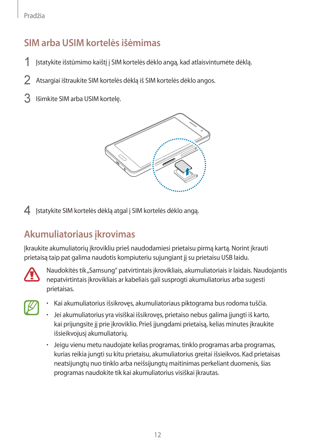 Samsung SM-A300FZKDROM, SM-A300FZWDROM, SM-A300FZDUSEB manual SIM arba Usim kortelės išėmimas, Akumuliatoriaus įkrovimas 