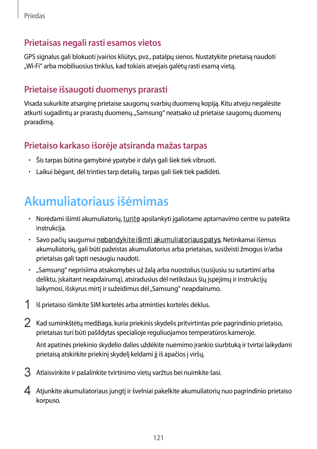 Samsung SM-A300FZWDROM, SM-A300FZKDROM, SM-A300FZDUSEB manual Akumuliatoriaus išėmimas, Prietaisas negali rasti esamos vietos 