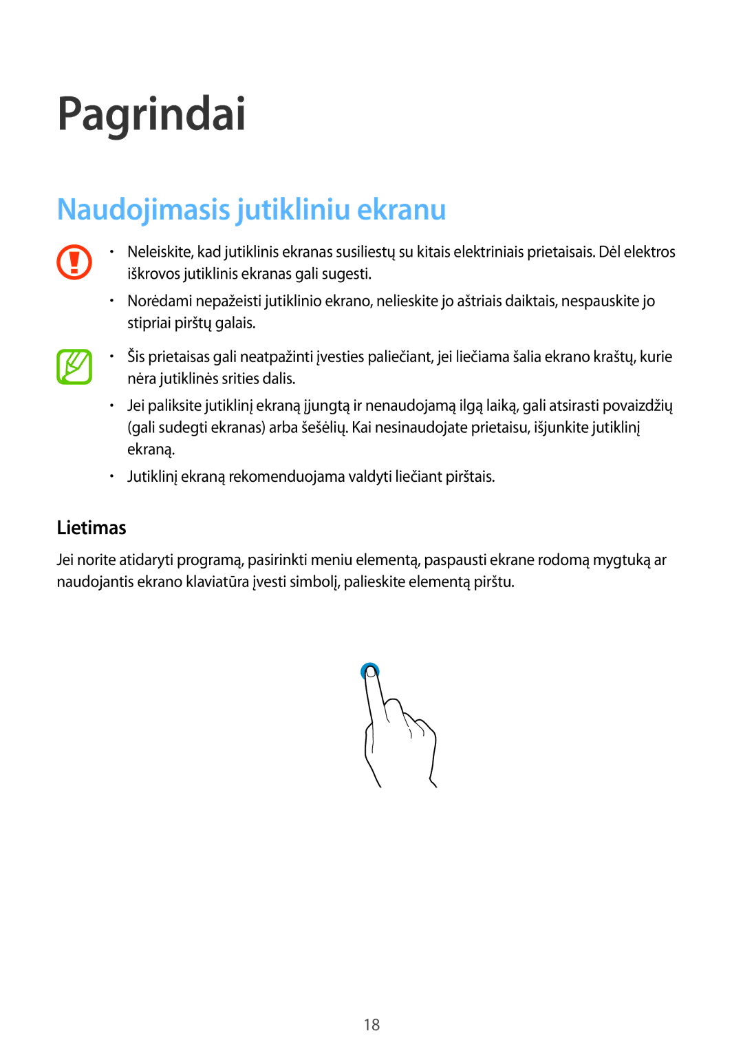 Samsung SM-A300FZKDROM, SM-A300FZWDROM, SM-A300FZDUSEB manual Pagrindai, Naudojimasis jutikliniu ekranu, Lietimas 