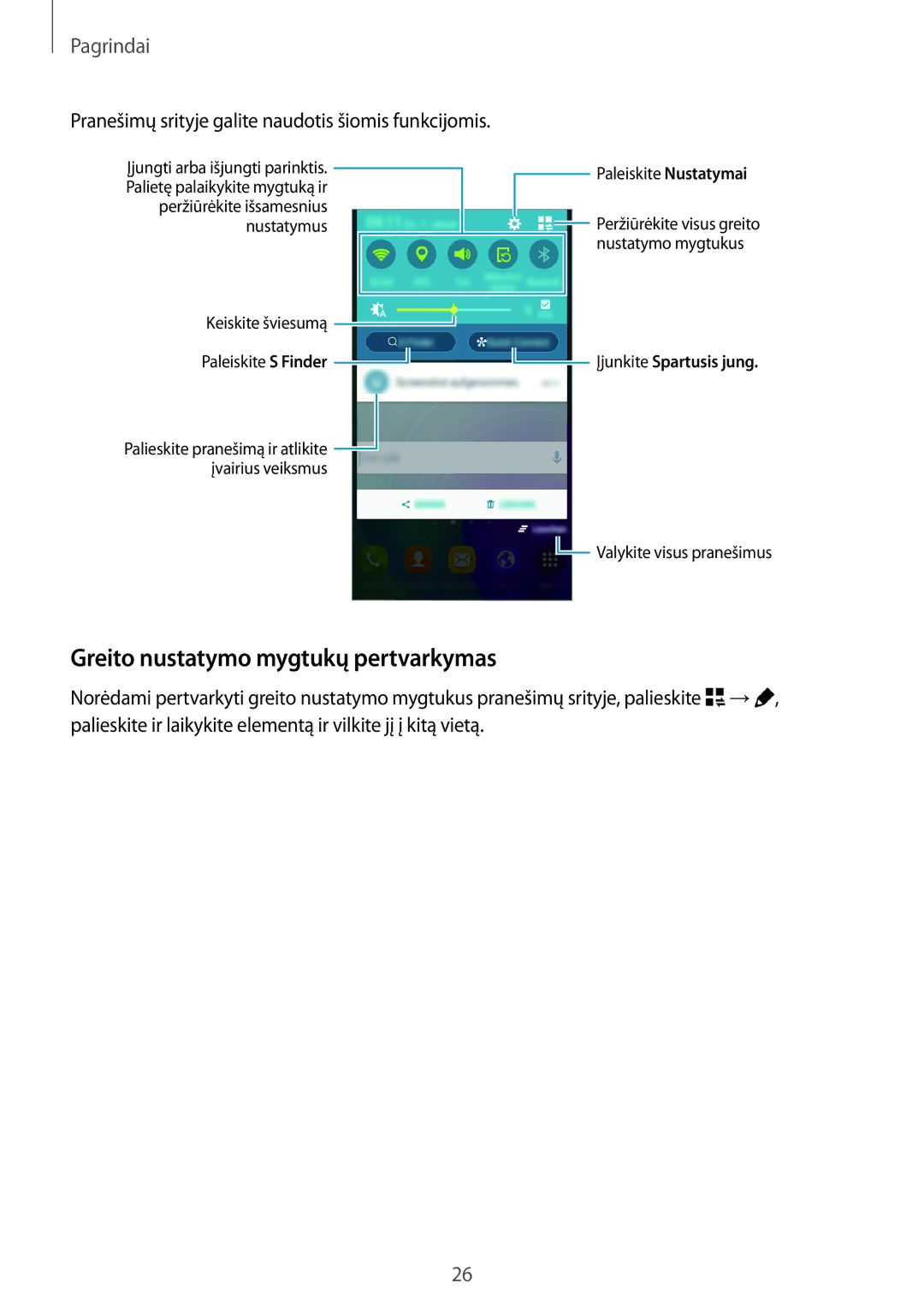 Samsung SM-A300FZDUSEB manual Greito nustatymo mygtukų pertvarkymas, Pranešimų srityje galite naudotis šiomis funkcijomis 