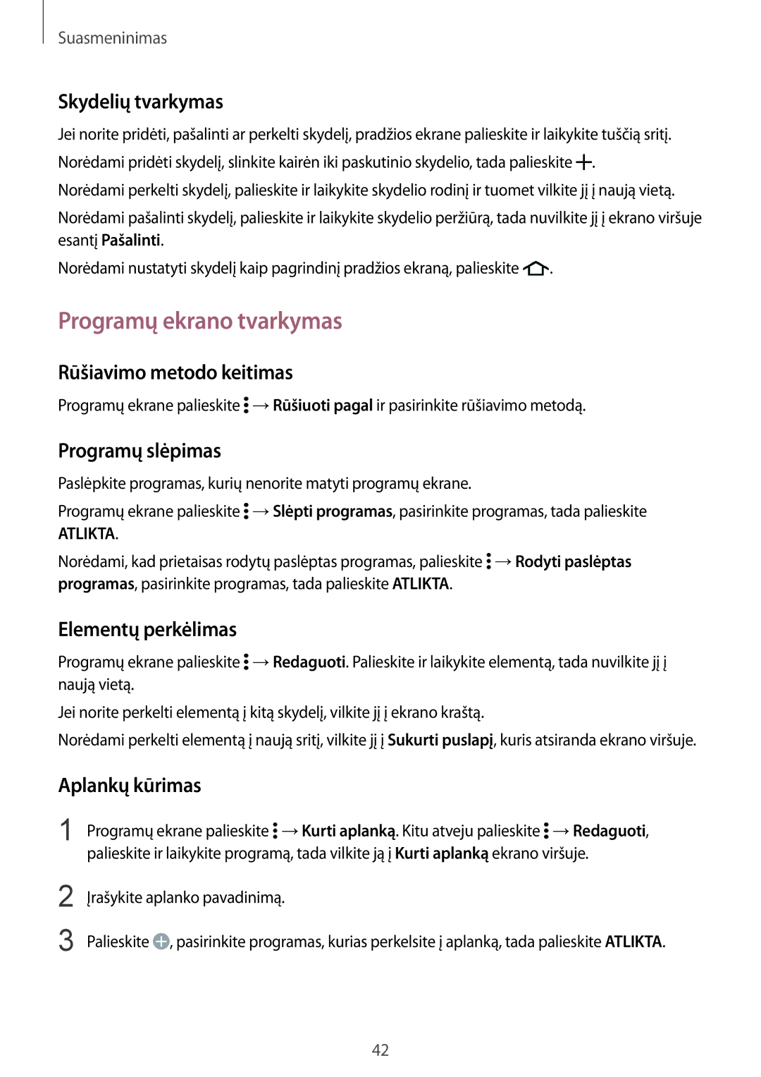 Samsung SM-A300FZKDROM, SM-A300FZWDROM, SM-A300FZDUSEB manual Programų ekrano tvarkymas 