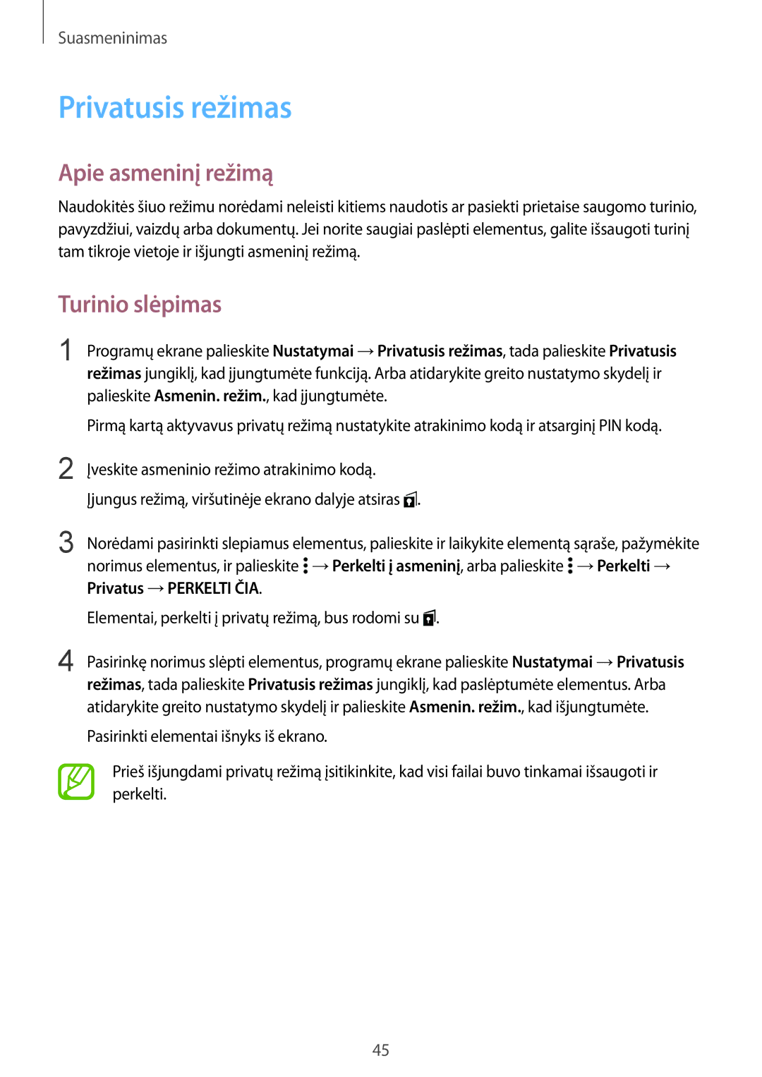 Samsung SM-A300FZKDROM, SM-A300FZWDROM, SM-A300FZDUSEB manual Privatusis režimas, Apie asmeninį režimą, Turinio slėpimas 