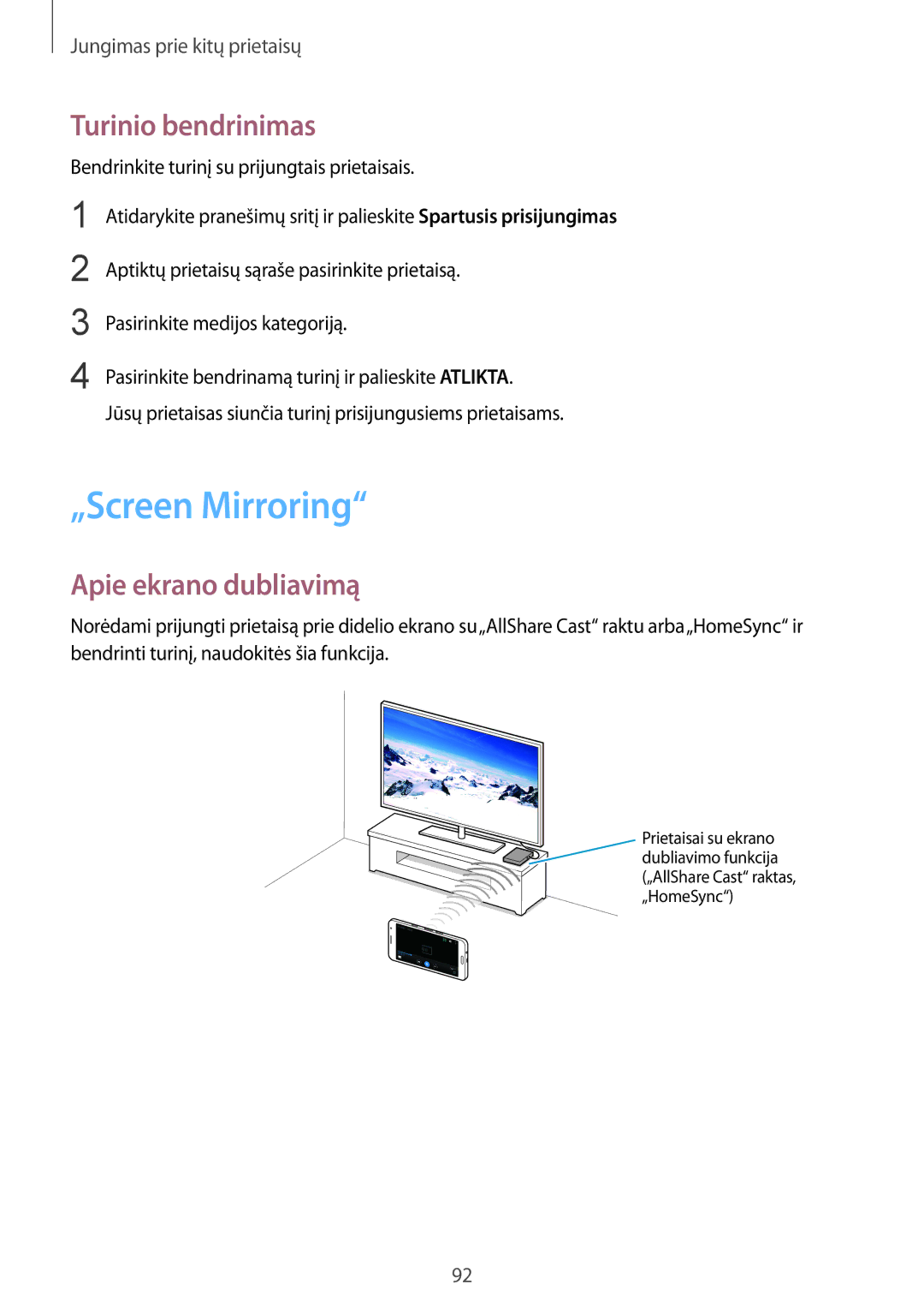 Samsung SM-A300FZDUSEB, SM-A300FZKDROM, SM-A300FZWDROM manual „Screen Mirroring, Turinio bendrinimas, Apie ekrano dubliavimą 