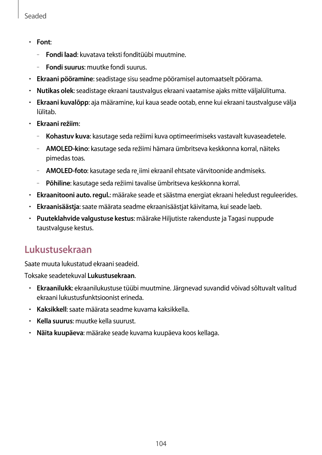 Samsung SM-A300FZDUSEB, SM-A300FZKDROM, SM-A300FZWDROM manual Lukustusekraan, Font, Ekraani režiim 