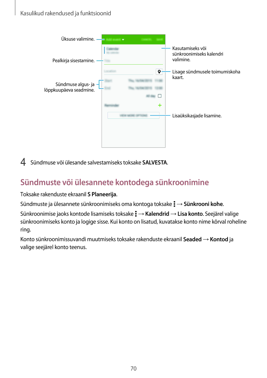 Samsung SM-A300FZWDROM manual Sündmuste või ülesannete kontodega sünkroonimine, Kasulikud rakendused ja funktsioonid 