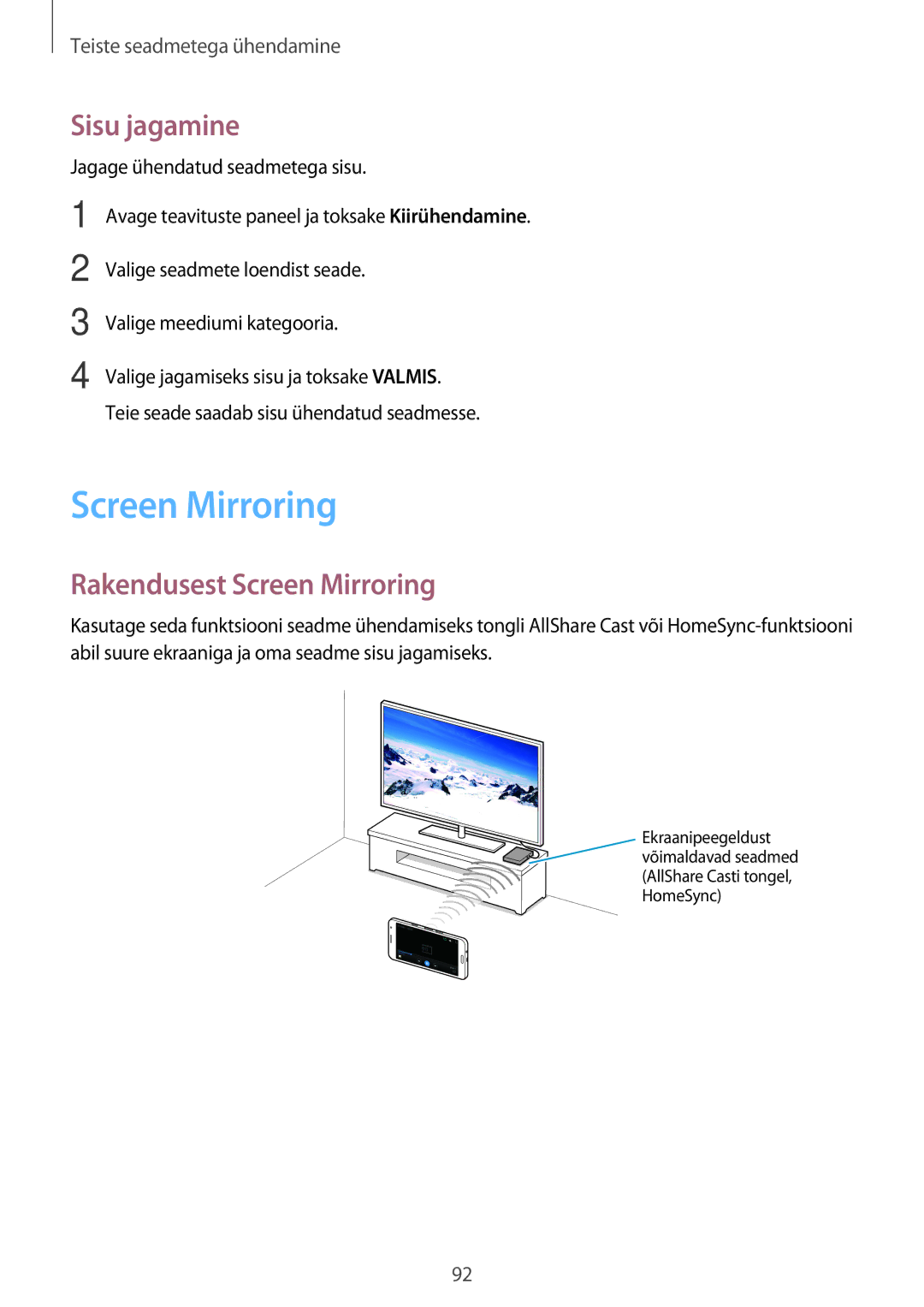 Samsung SM-A300FZDUSEB, SM-A300FZKDROM, SM-A300FZWDROM manual Sisu jagamine, Rakendusest Screen Mirroring 