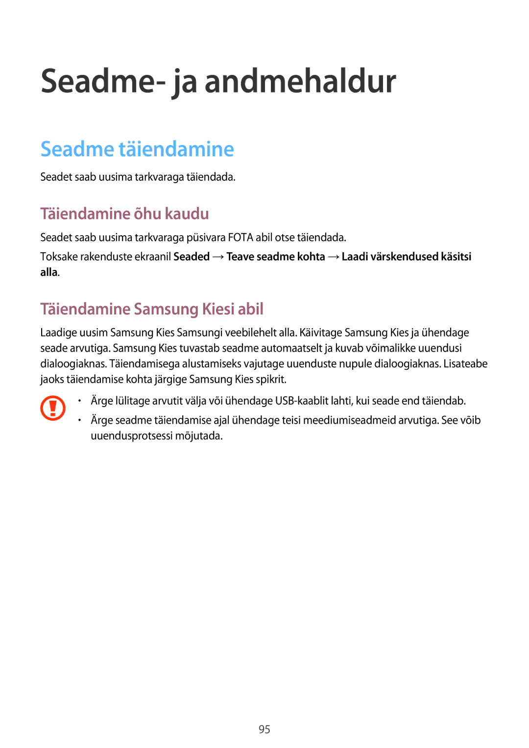 Samsung SM-A300FZDUSEB Seadme- ja andmehaldur, Seadme täiendamine, Täiendamine õhu kaudu, Täiendamine Samsung Kiesi abil 