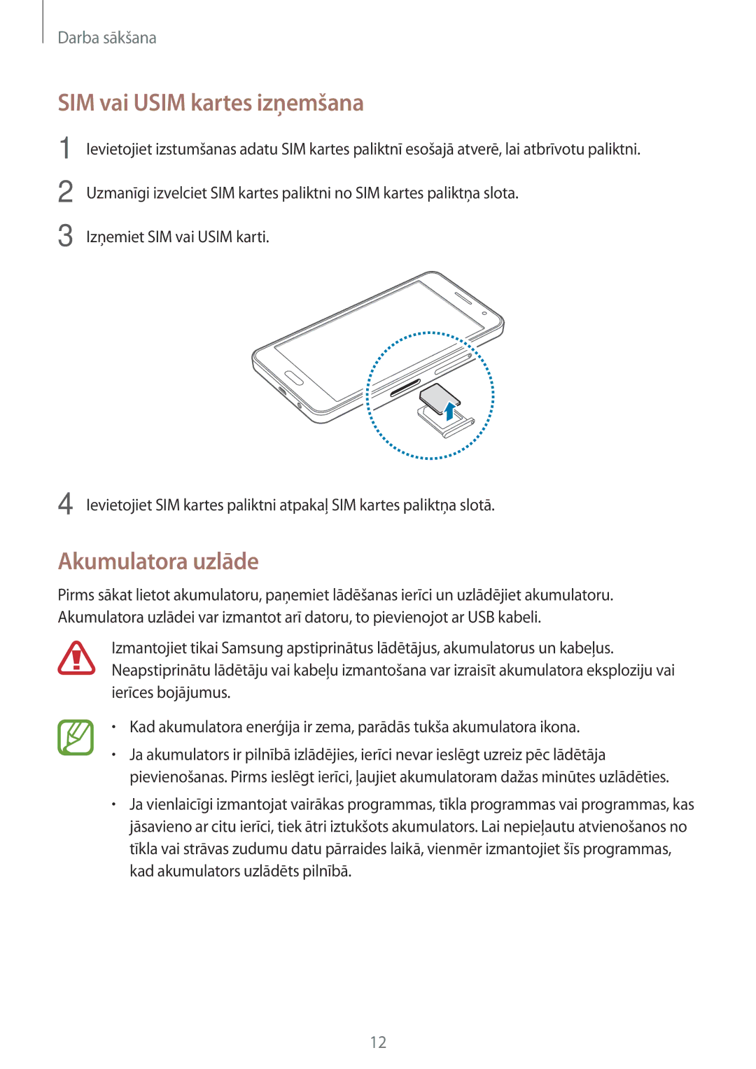 Samsung SM-A300FZKDROM, SM-A300FZWDROM, SM-A300FZDUSEB manual SIM vai Usim kartes izņemšana, Akumulatora uzlāde 