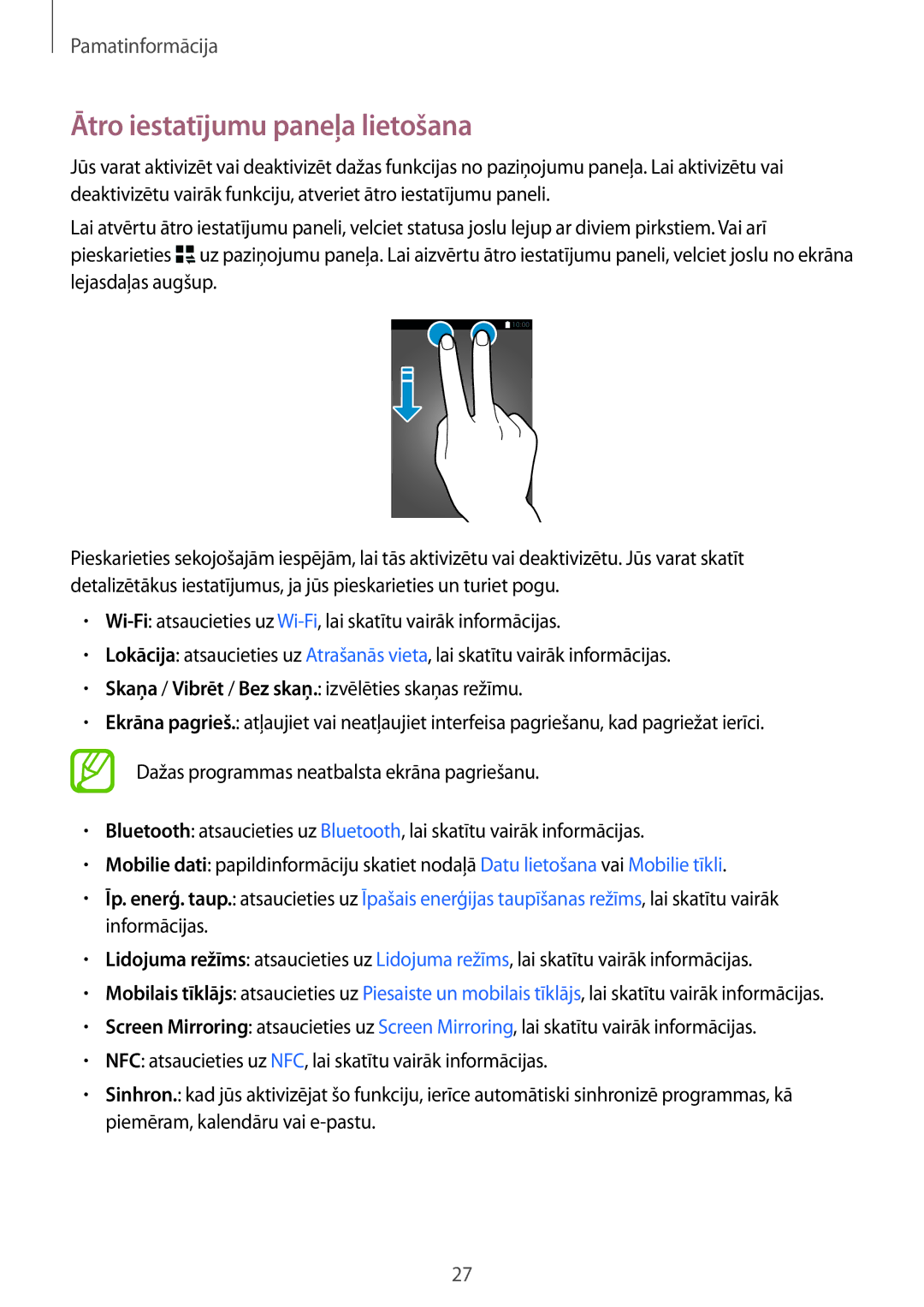 Samsung SM-A300FZKDROM, SM-A300FZWDROM, SM-A300FZDUSEB manual Ātro iestatījumu paneļa lietošana 