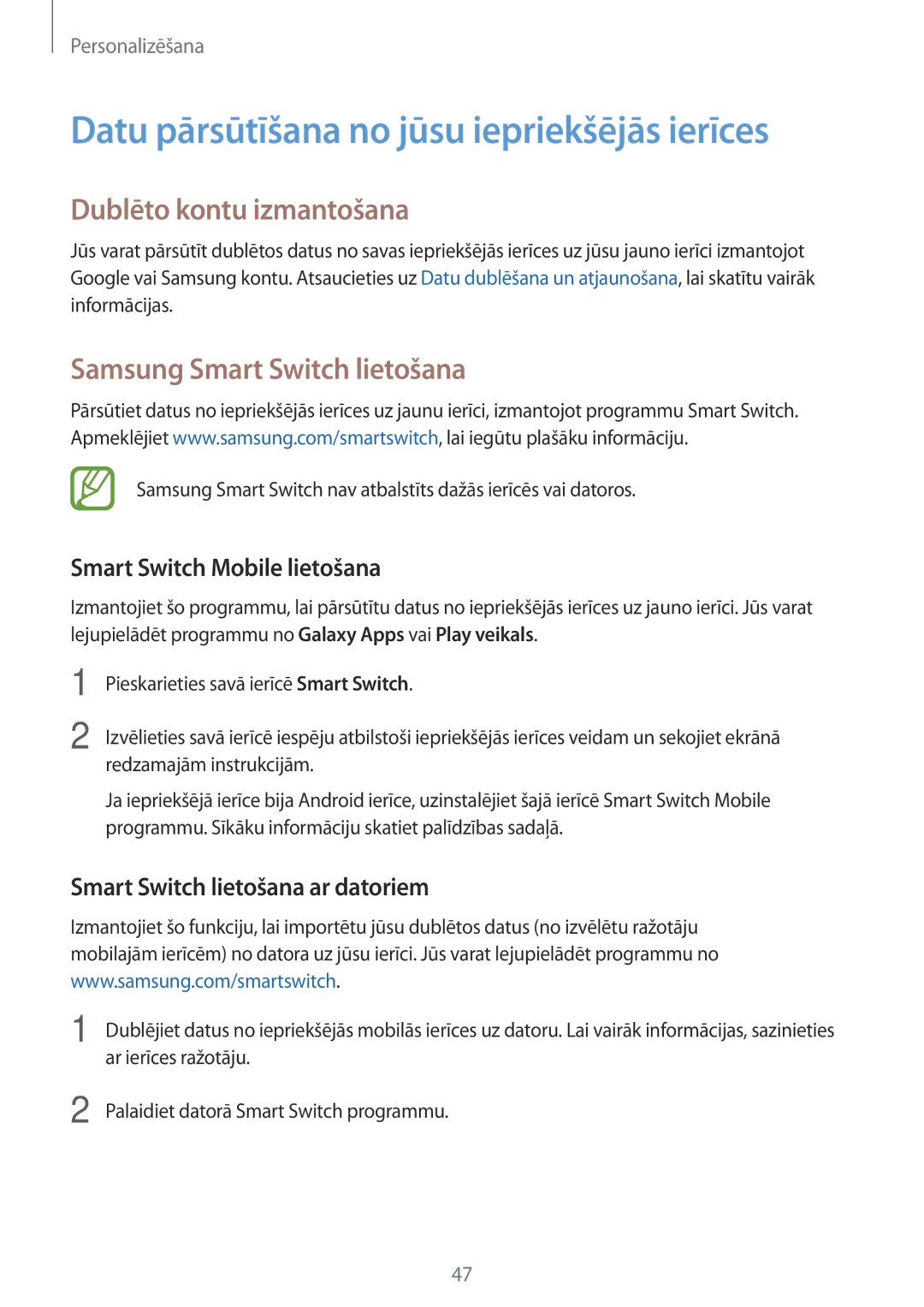 Samsung SM-A300FZDUSEB, SM-A300FZKDROM manual Datu pārsūtīšana no jūsu iepriekšējās ierīces, Dublēto kontu izmantošana 