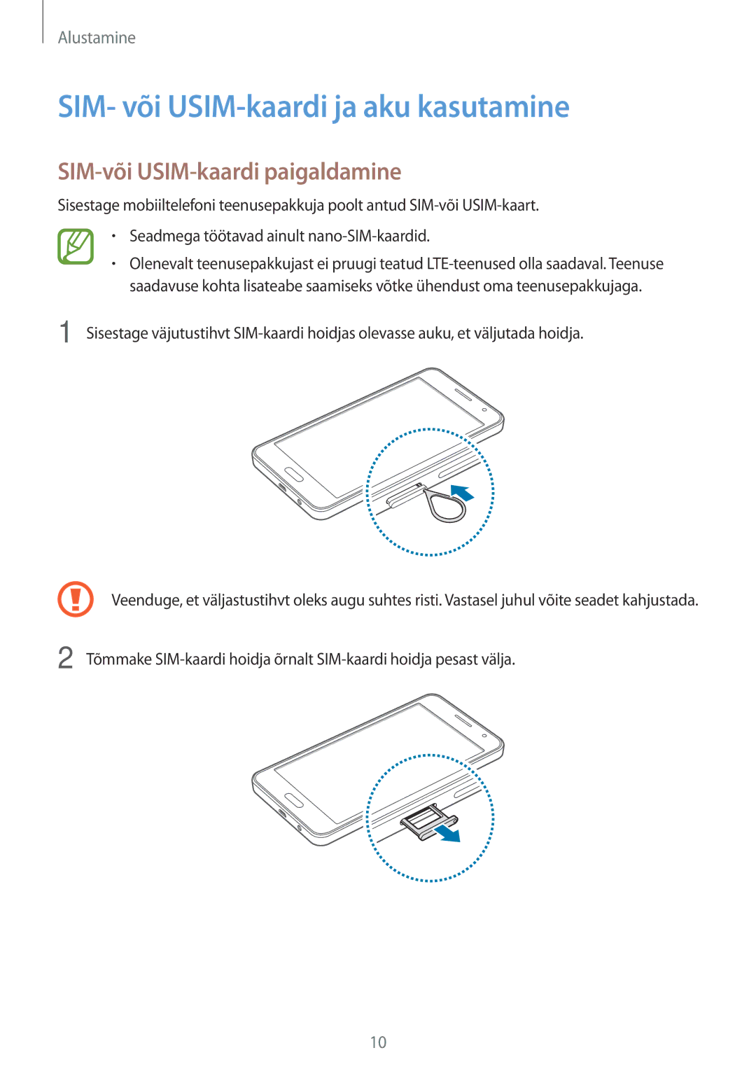 Samsung SM-A300FZWDROM, SM-A300FZKDROM manual SIM- või USIM-kaardi ja aku kasutamine, SIM-või USIM-kaardi paigaldamine 