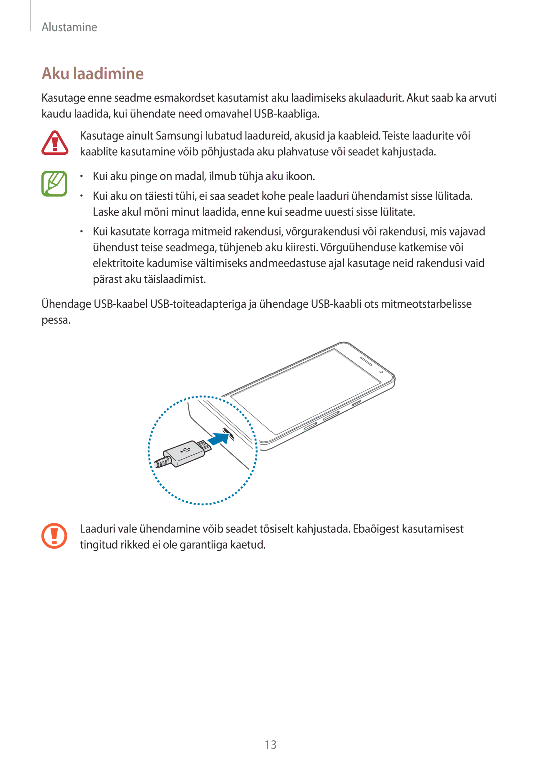 Samsung SM-A300FZWDROM, SM-A300FZKDROM, SM-A300FZDUSEB manual Aku laadimine, Kui aku pinge on madal, ilmub tühja aku ikoon 